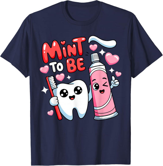 Mint to Be Dentist Dental Assistants Valentines Day T-Shirt - T-Shirt | Navy