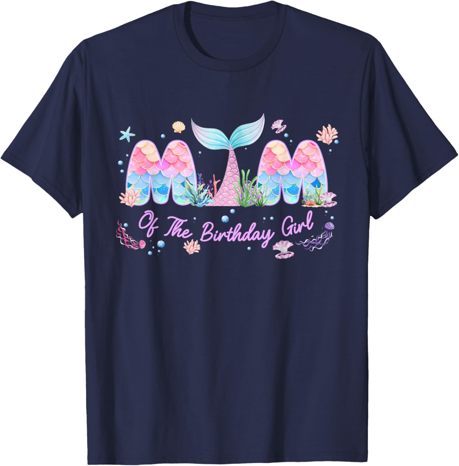 Mom of The Birthday Girl Mermaid Family Matching Bday Party T-Shirt - T-Shirt | Navy