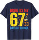 Bruh Its My 67 33 Days of School Funny Boys Kids 100th Day T-Shirt - T-Shirt | Navy