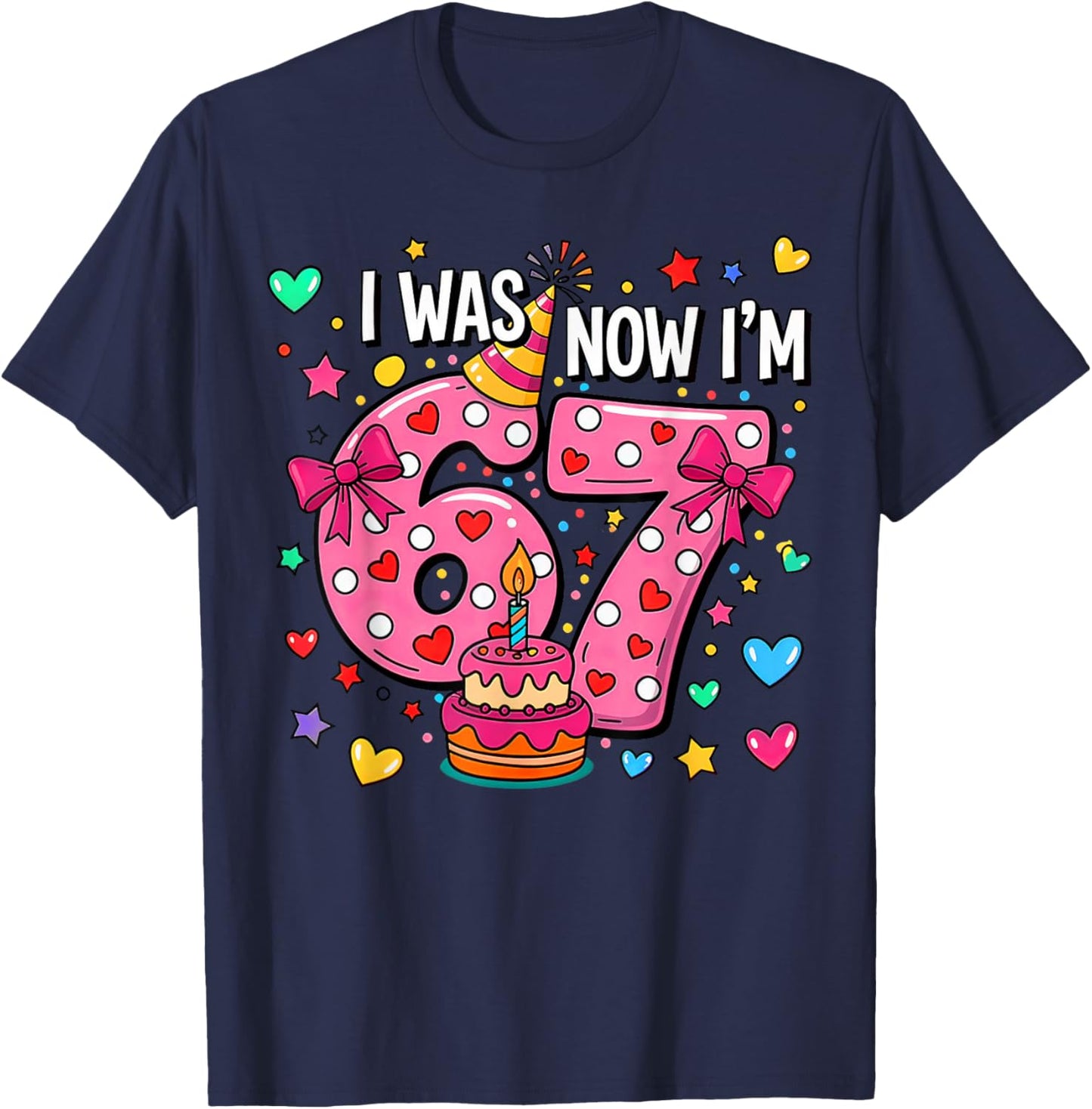I was 6 Now Im 7 Bow Cake 7th Birthday 67 T-Shirt - T-Shirt | Navy