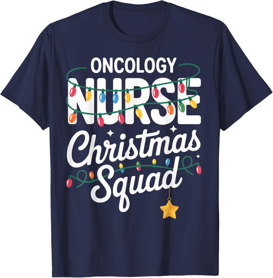 Oncology Nurse Christmas Squad Holiday Fun for Medical Staff T-Shirt - T-Shirt | Navy