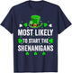 Most Likely to Start The Shenanigan St Patricks Day Shamrock T-Shirt - T-Shirt | Navy