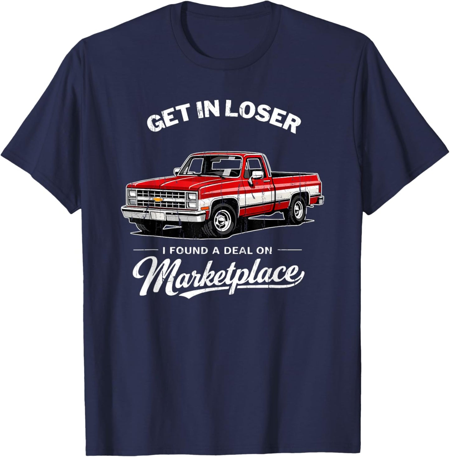 Get in Bitch I Found A Deal On Marketplace, Thrifting Meme T-Shirt - T-Shirt | Navy