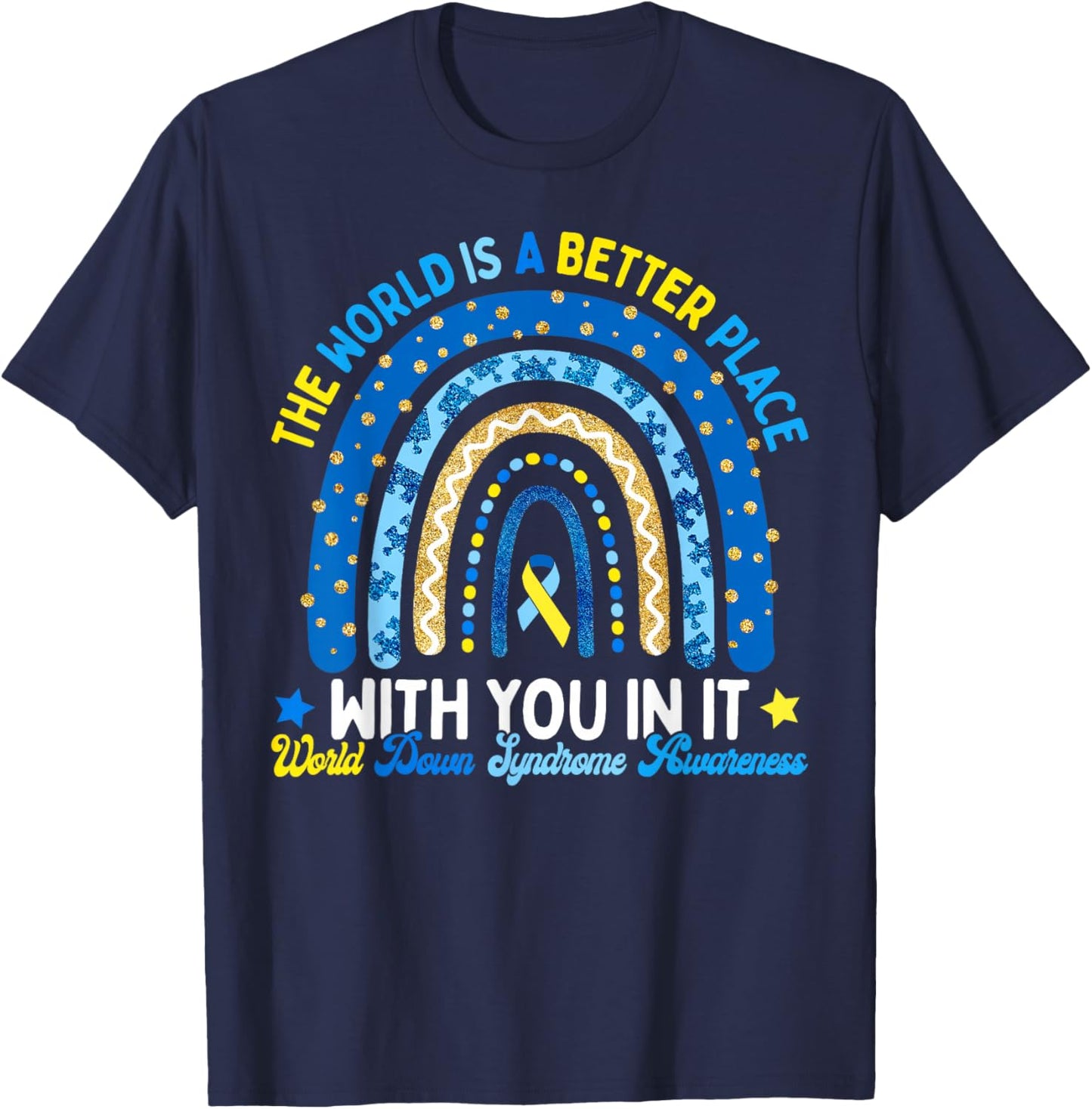 The World is A Better Place Down Syndrome Awareness Boy Girl T-Shirt - T-Shirt | Navy