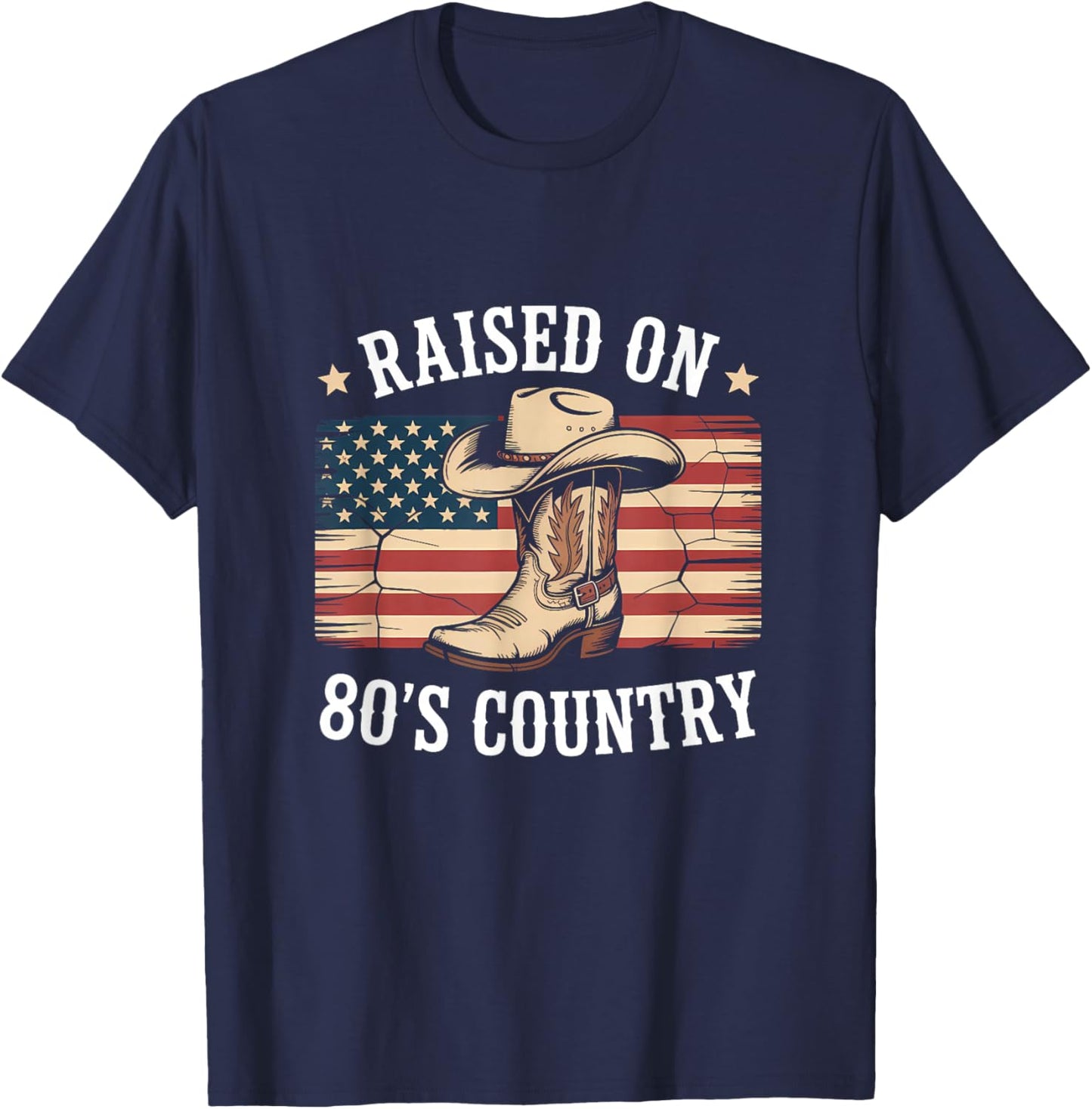 Raised On 80's Country Music Lover Retro Western T-Shirt - T-Shirt | Navy