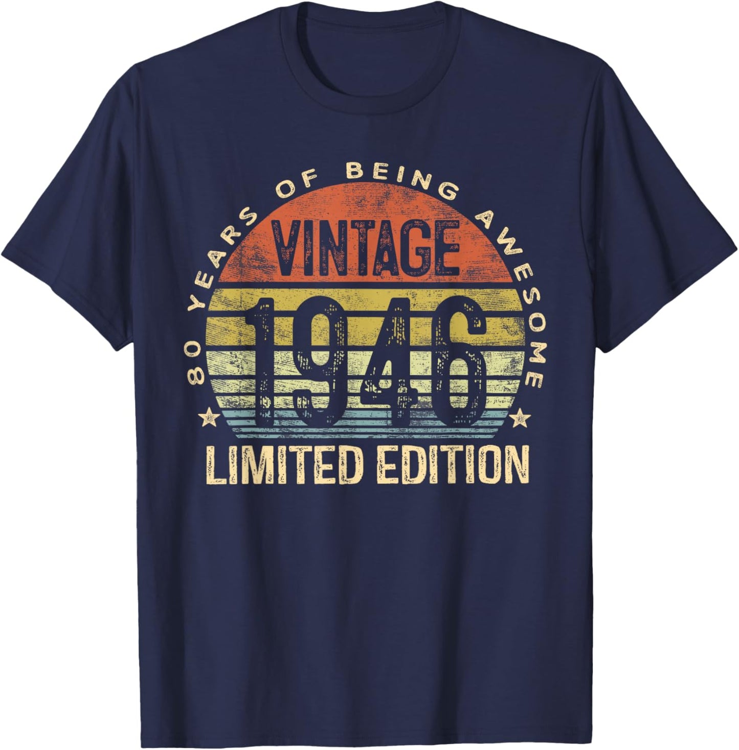 Vintage 1946 Limited Edition 80-Year-Old 80th Birthday T-Shirt - T-Shirt | Navy