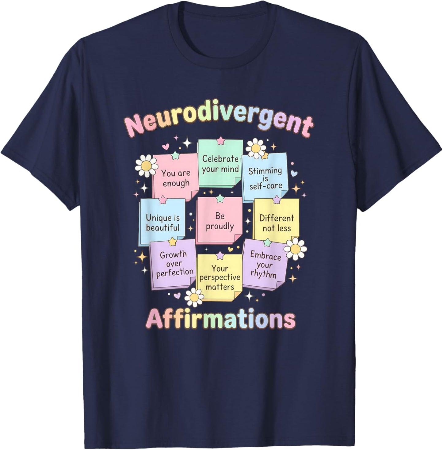 Neurodivergent Affirmations Autism Awareness T-Shirt - T-Shirt | Navy