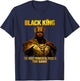 Black Man King African American History Strong T-Shirt - T-Shirt | Navy
