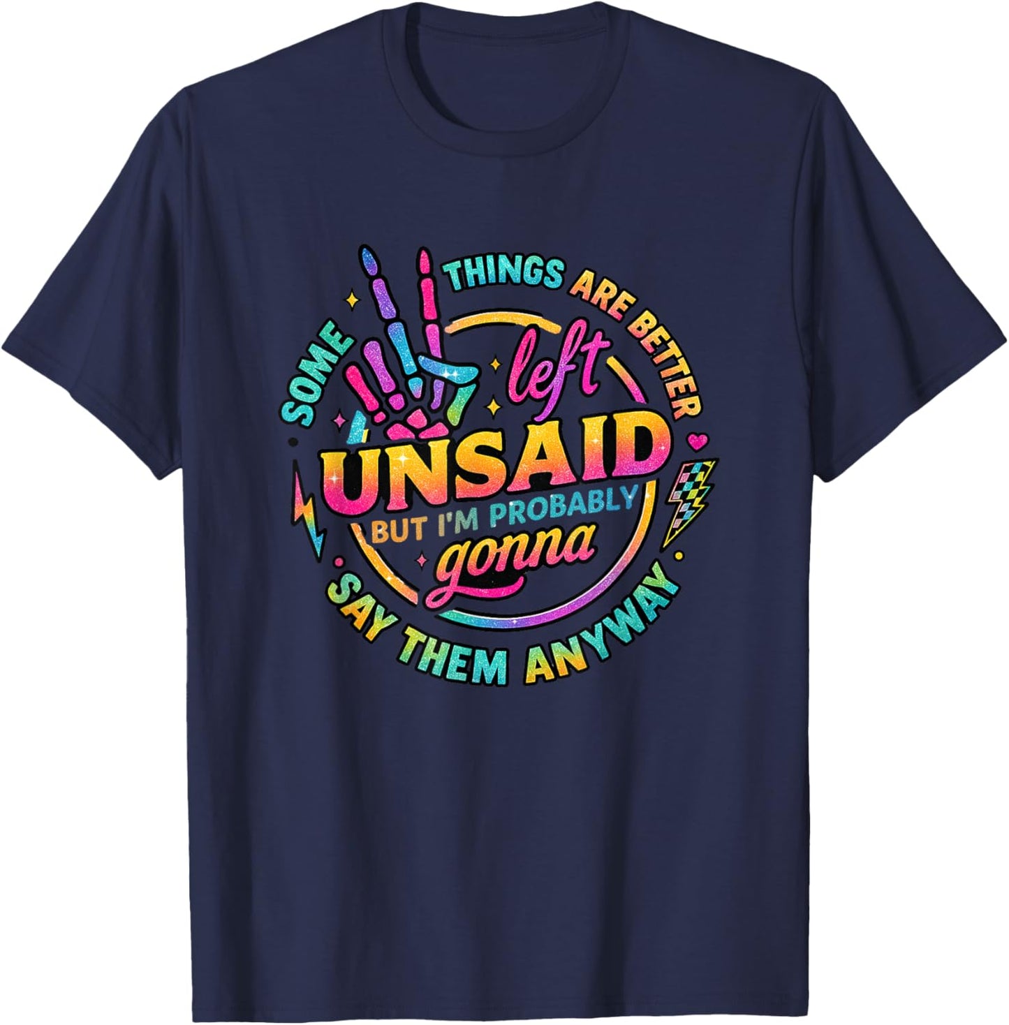 Some Things are Better Left Unsaid Typography T-Shirt - T-Shirt | Navy