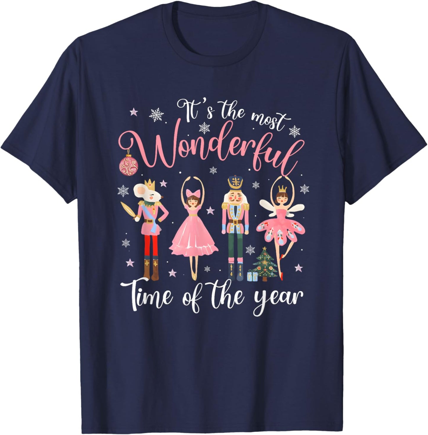 It's The Most Wonderful Time of The Year Nutcracker Ballet T-Shirt - T-Shirt | Navy