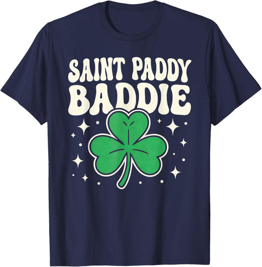 Saint Paddy Baddie Funny St. Patrick's Day Party T-Shirt - T-Shirt | Navy
