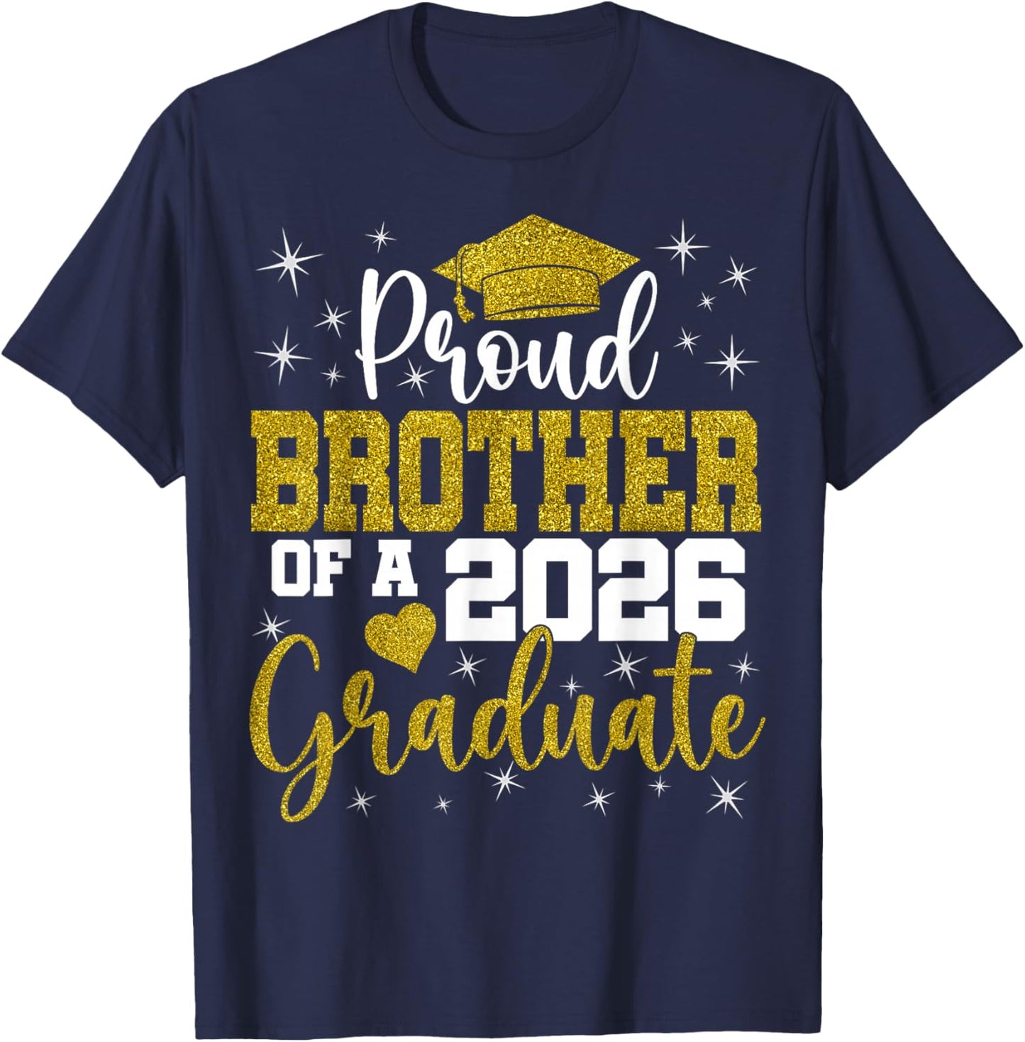 Proud Brother of a Class of 2026 Graduate Senior Graduation T-Shirt - T-Shirt | Navy