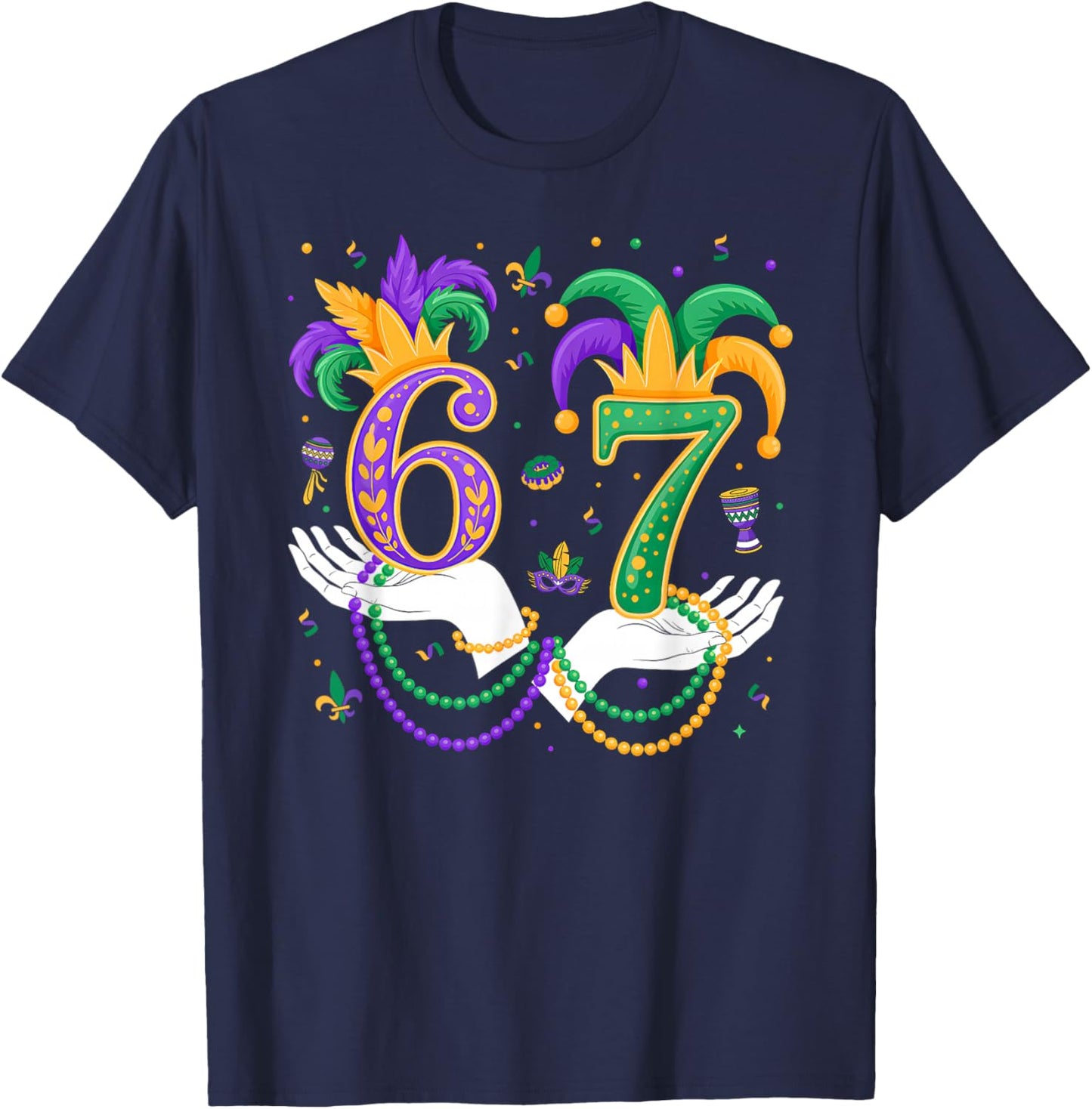 Funny Six Seven 67 Meme Gen Alpha Slang 6 7 Hands Mardi Gras T-Shirt - T-Shirt | Navy