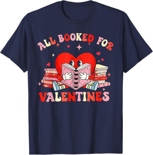 All Booked for Valentines Shirt Cute Book Lover Reading T-Shirt - T-Shirt | Navy