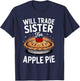 Will Trade Sister for Apple Pie Matching Thanksgiving T-Shirt - T-Shirt | Navy