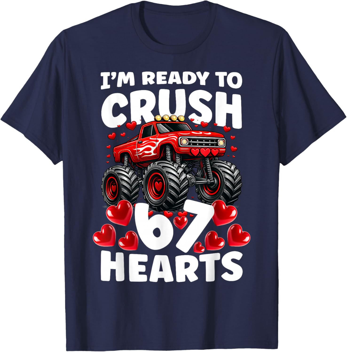 I'm Ready to Crush 67 Hearts Boys Valentine's Day T-Shirt - T-Shirt | Navy
