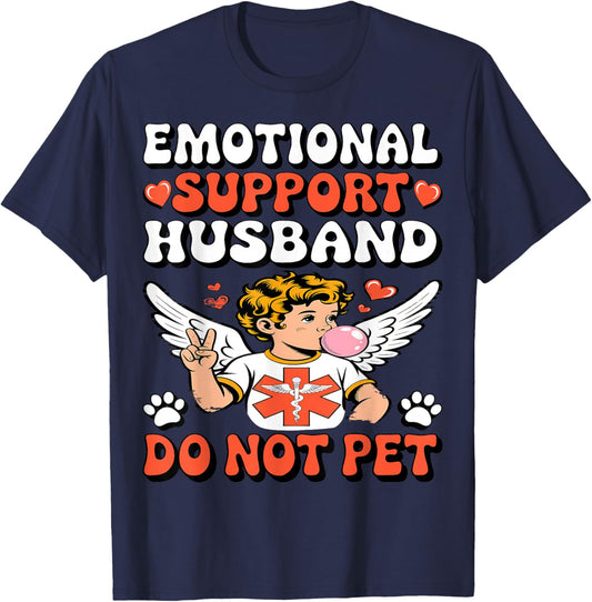 Emotional Support Husband Funny Valentine's Day Men Apparel T-Shirt - T-Shirt | Navy