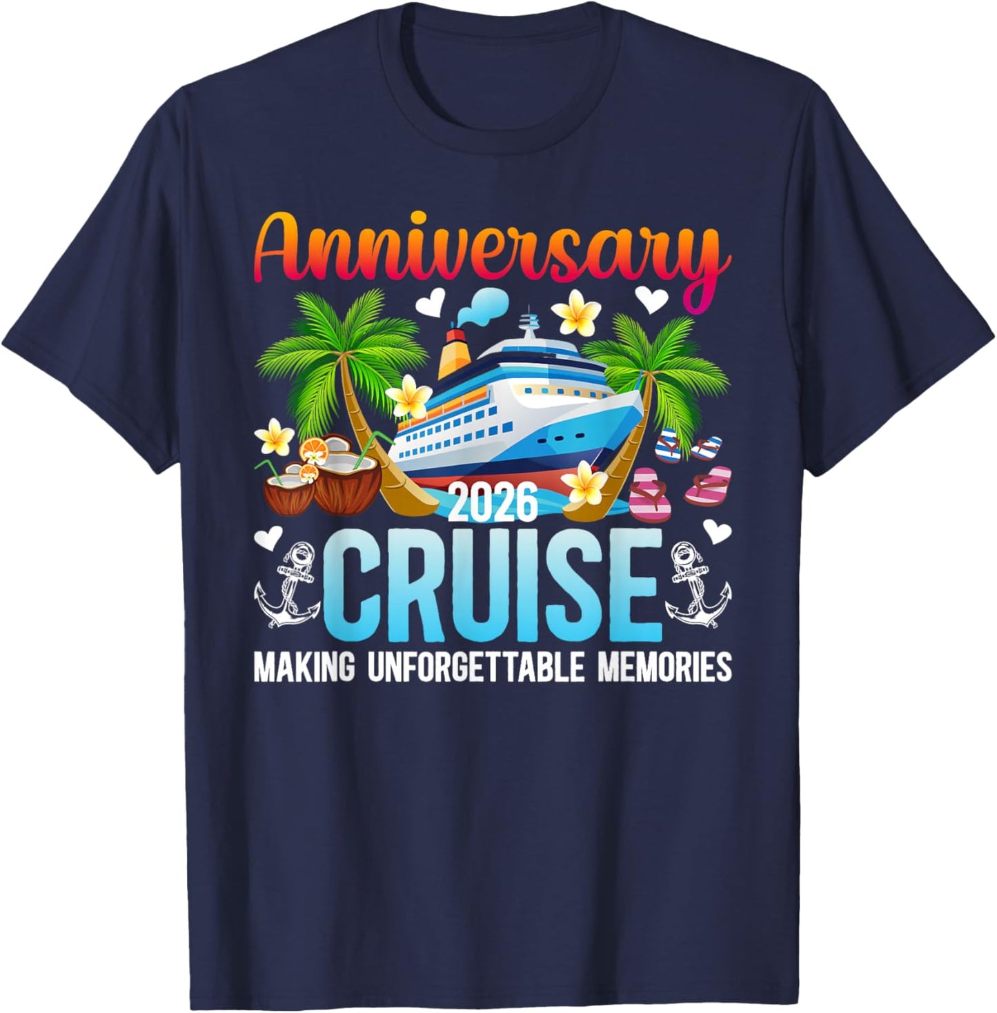 Anniversary Cruise 2026 Making Memories Husband and Wife T-Shirt - T-Shirt | Navy