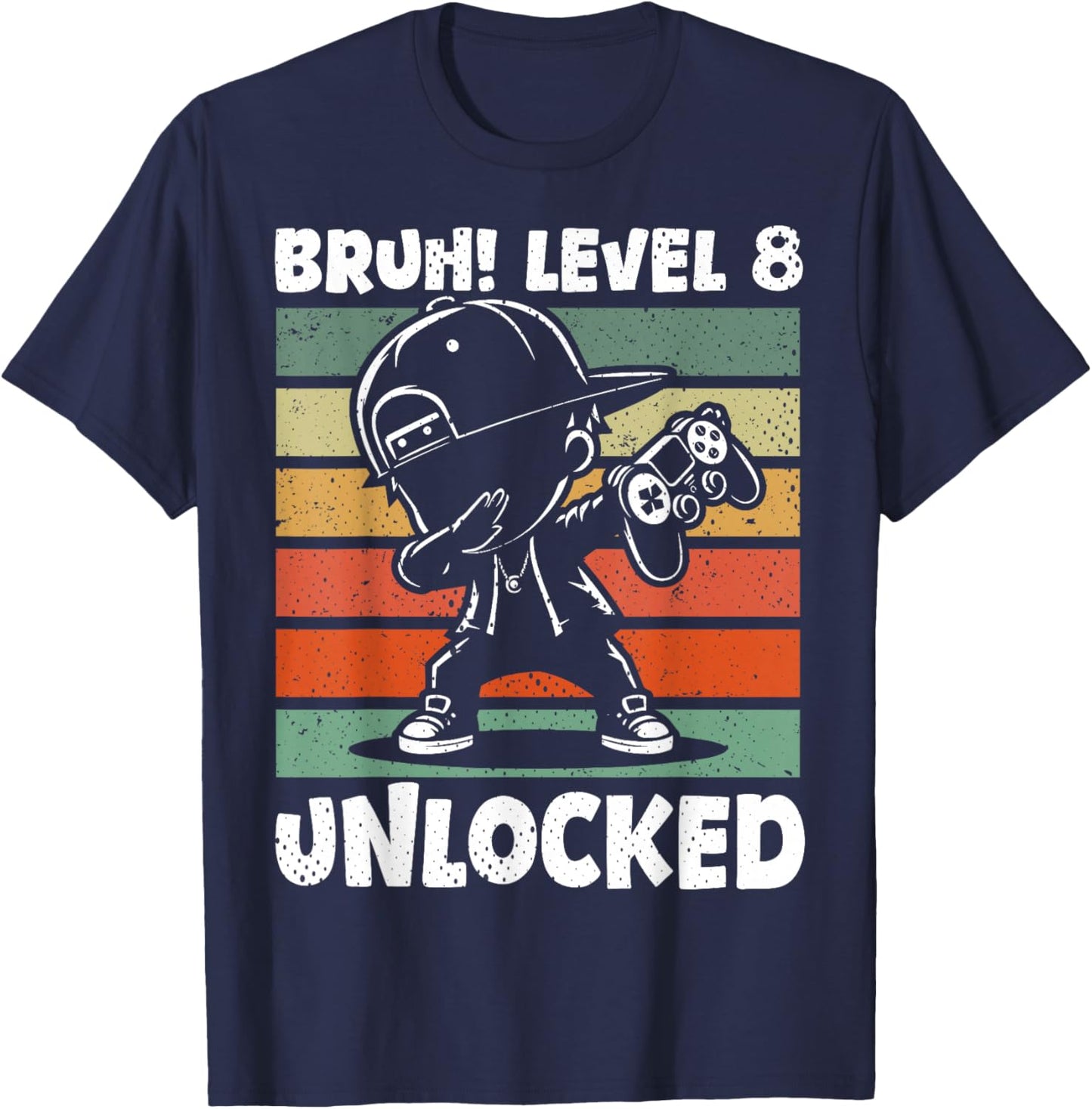 Bruh Level 8 Unlocked 8 Year Old 8th Birthday Dabbing Boy T-Shirt - T-Shirt | Navy