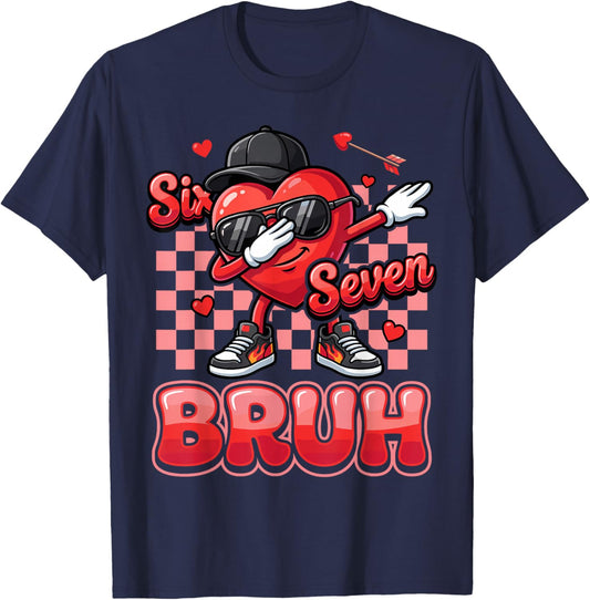 Six Seven Bruh 67 Funny Heart Dab Valentines Day for Boys T-Shirt - T-Shirt | Navy