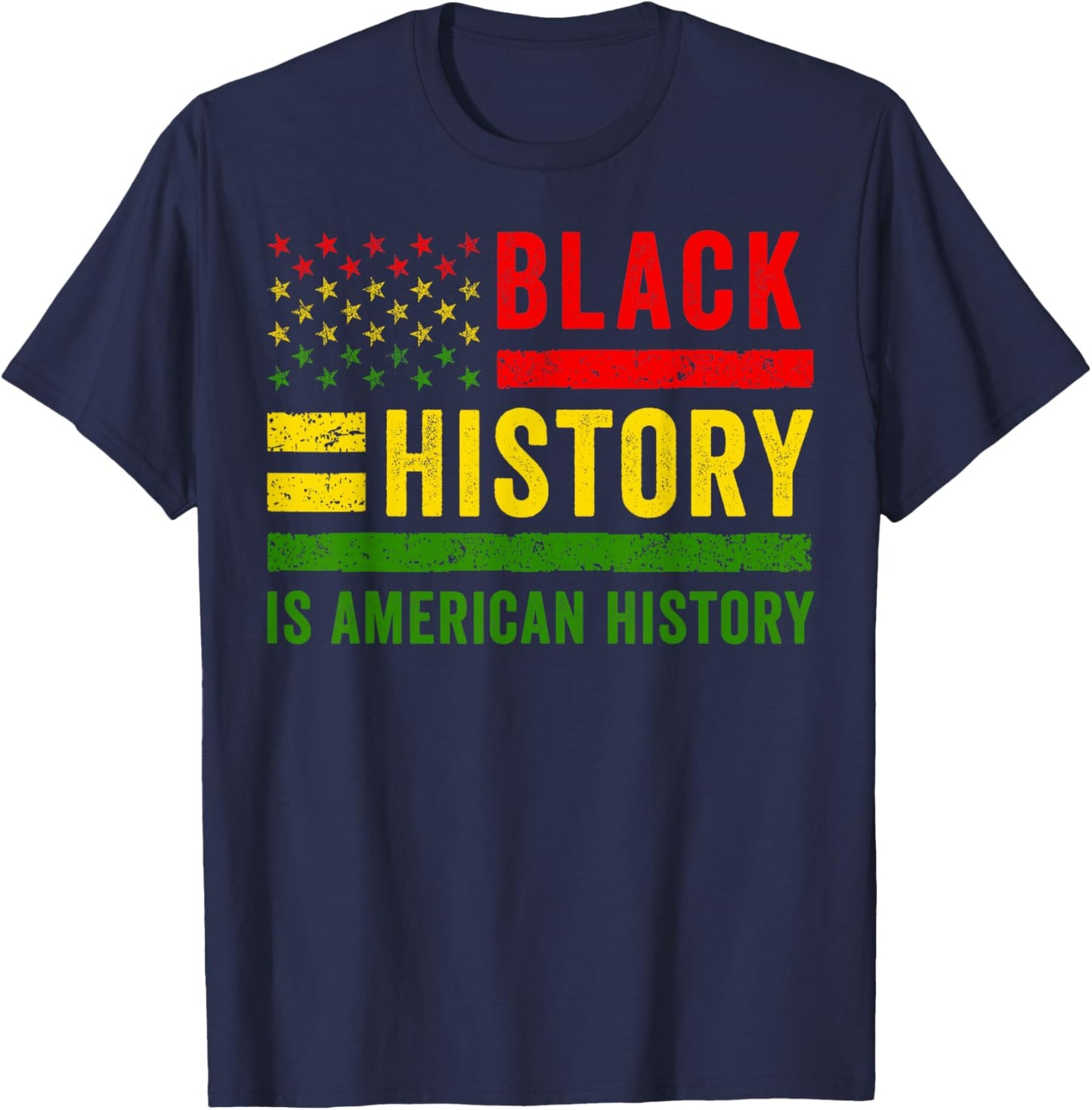 Black History is American History T-Shirt - T-Shirt | Navy