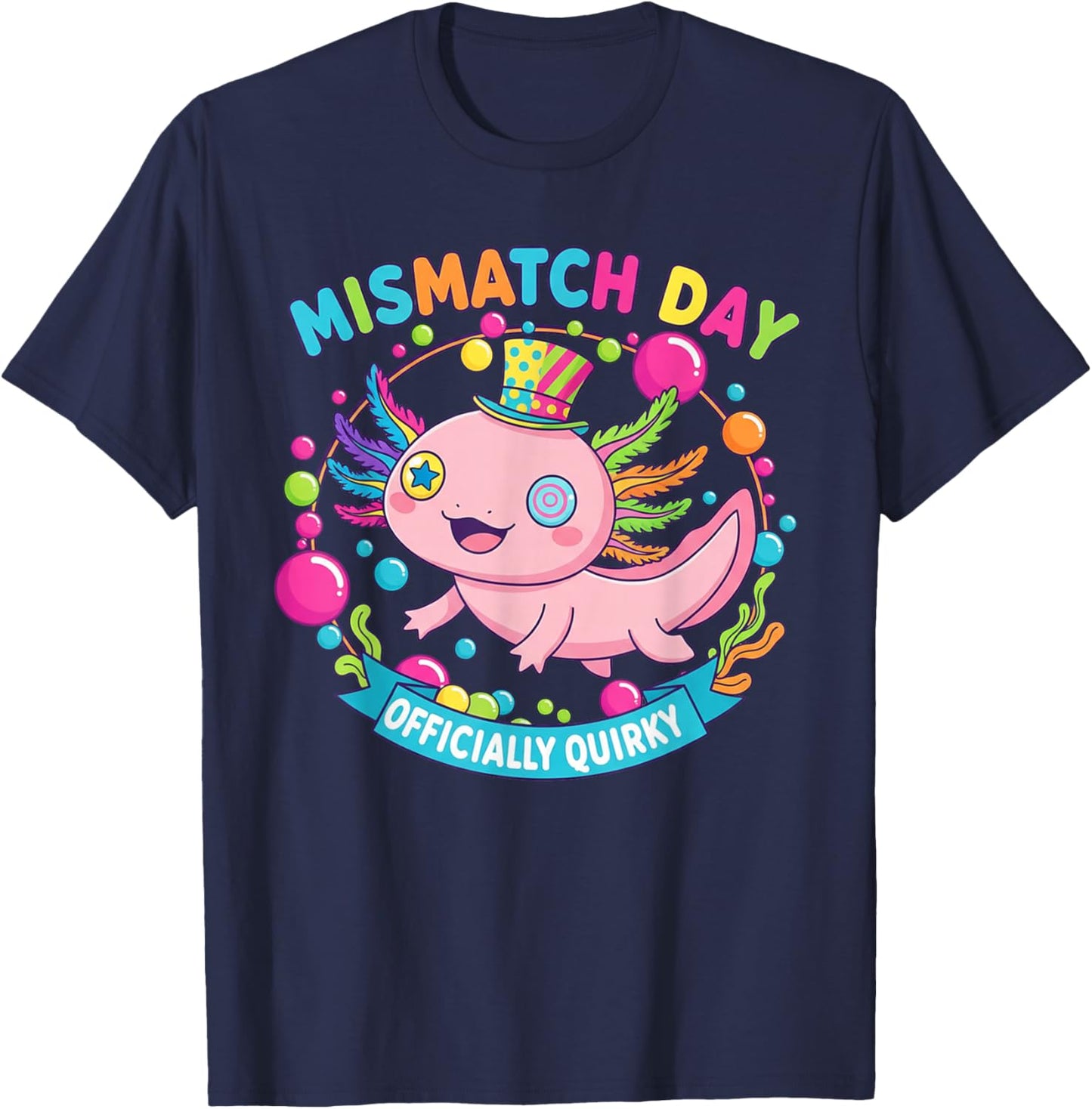 Mismatch Day Axolotl Shirt | Spirit Week Officially Quirky T-Shirt - T-Shirt | Navy
