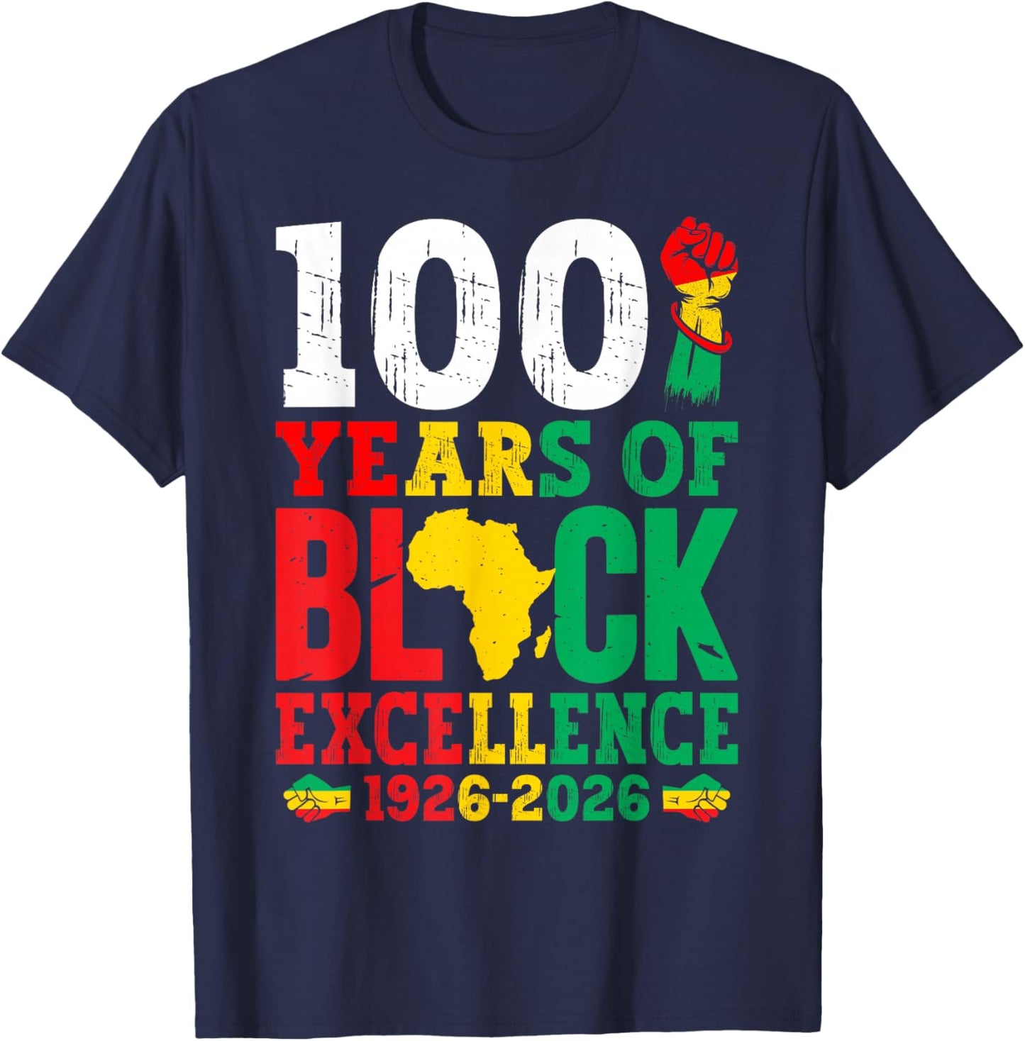 100 Years of Black Excellence Black History Month Men Women T-Shirt - T-Shirt | Navy