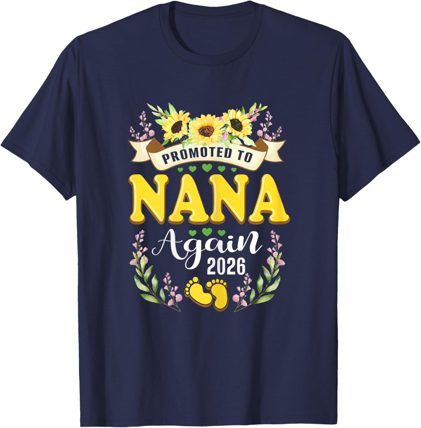 Promoted to Nana Grandma Again 2026 Sunflower Reveal T-Shirt - T-Shirt | Navy