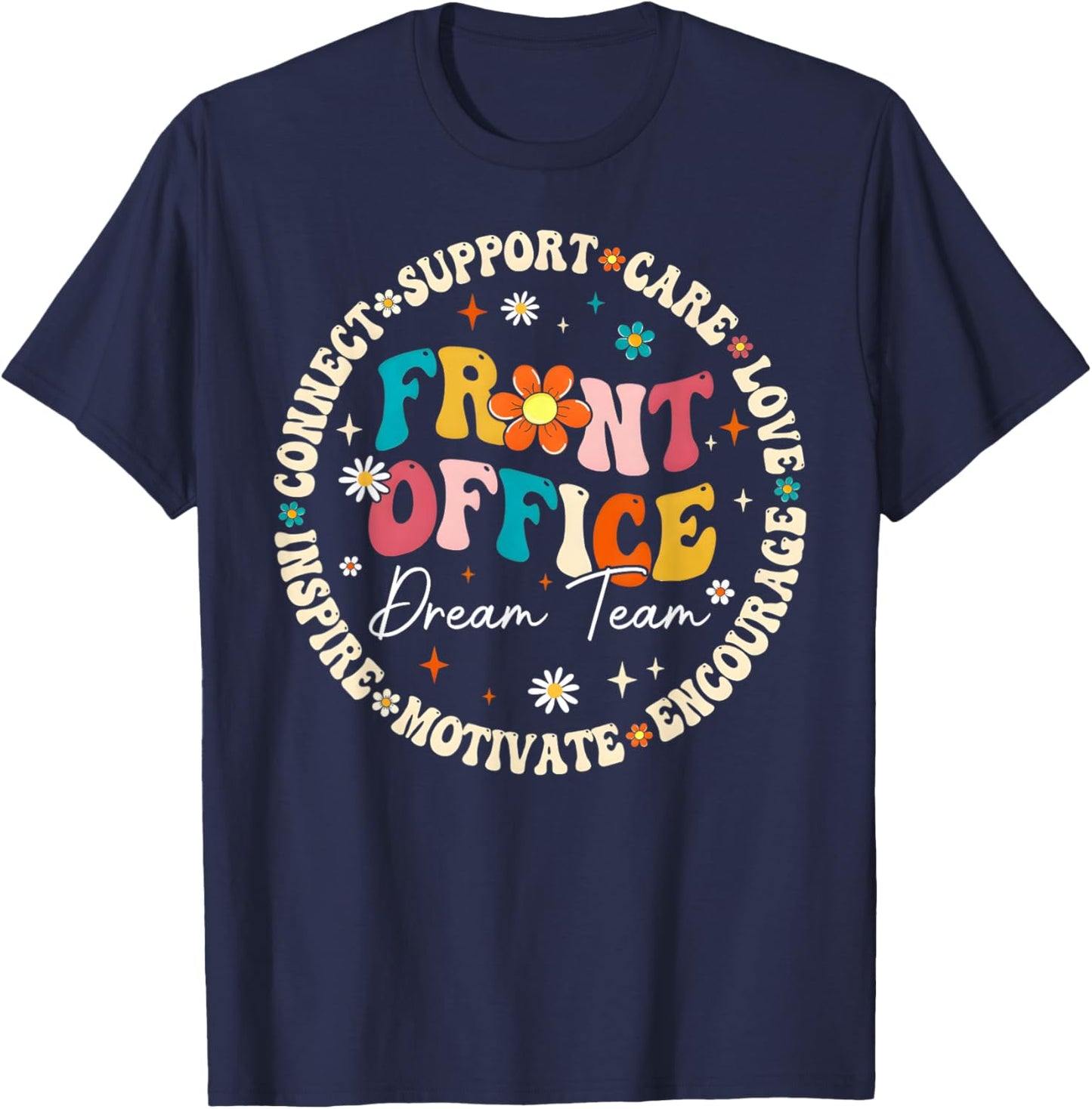 Front Office Dream Team School Secretary Appreciation Circle T-Shirt - T-Shirt | Navy