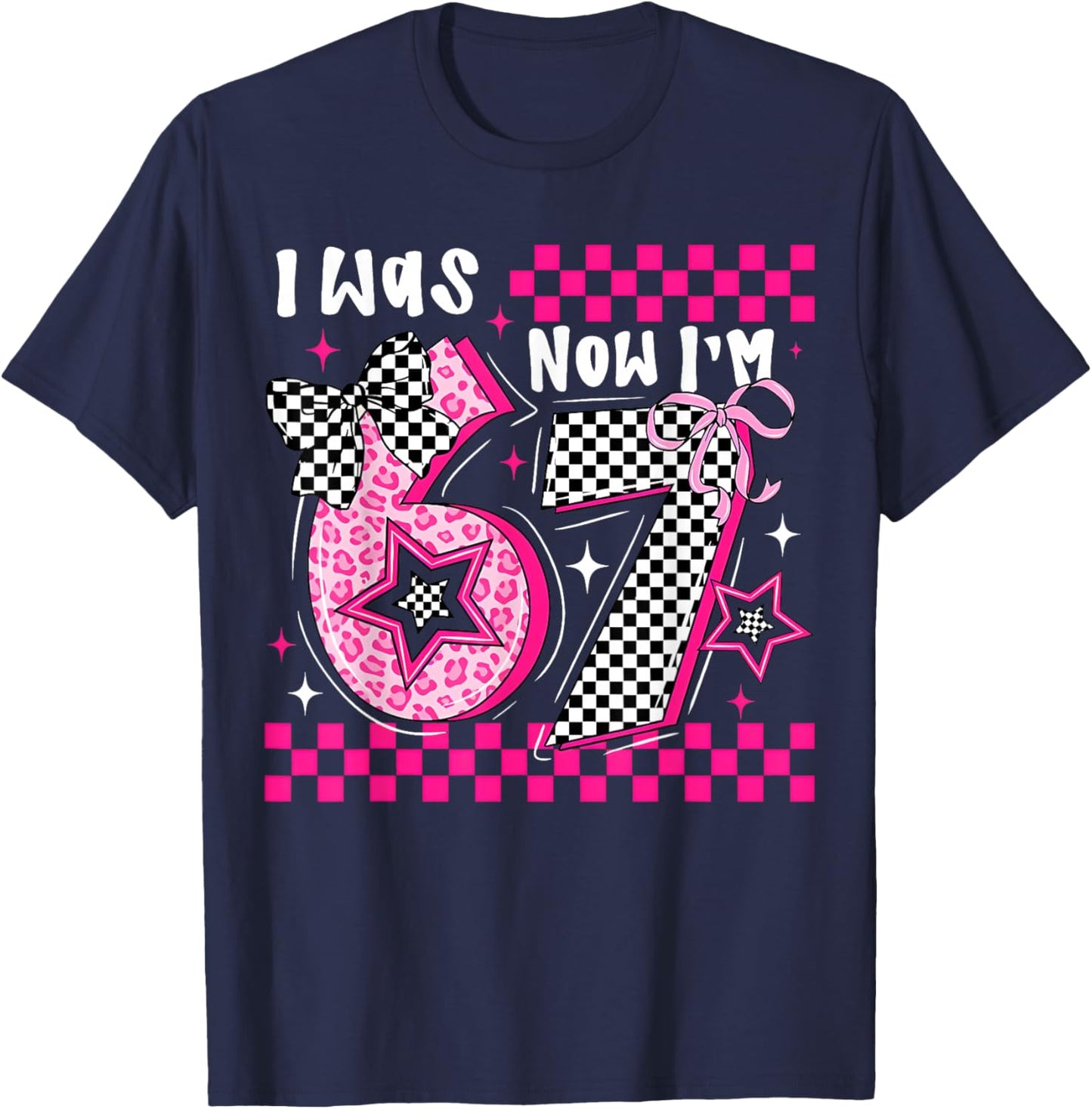 Pink Checkered Leopard Bow 7th Birthday Girl was 6 Now I'm 7 T-Shirt - T-Shirt | Navy