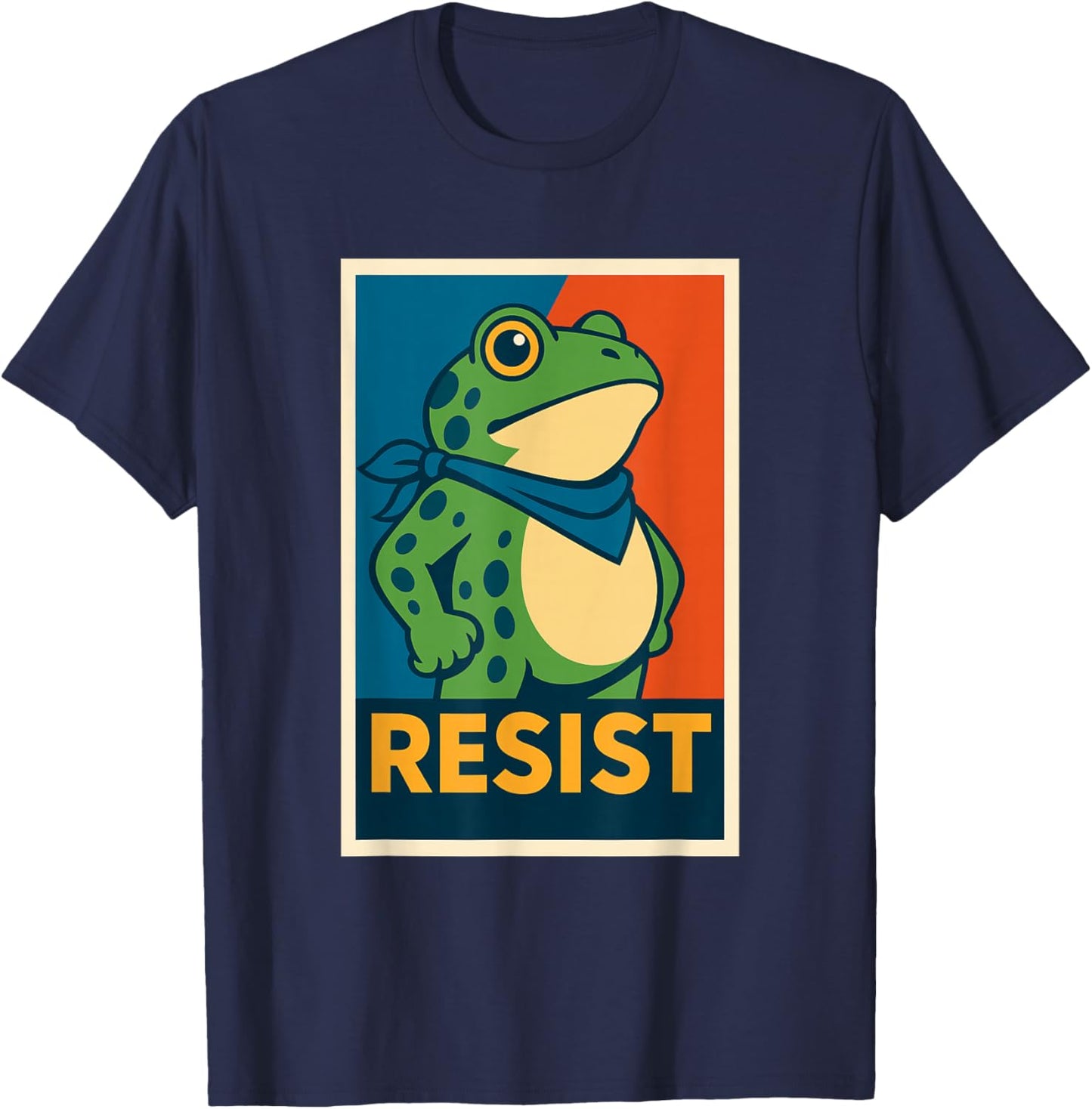 Resist Frog Protest Design – Symbol of Resistance T-Shirt - T-Shirt | Navy
