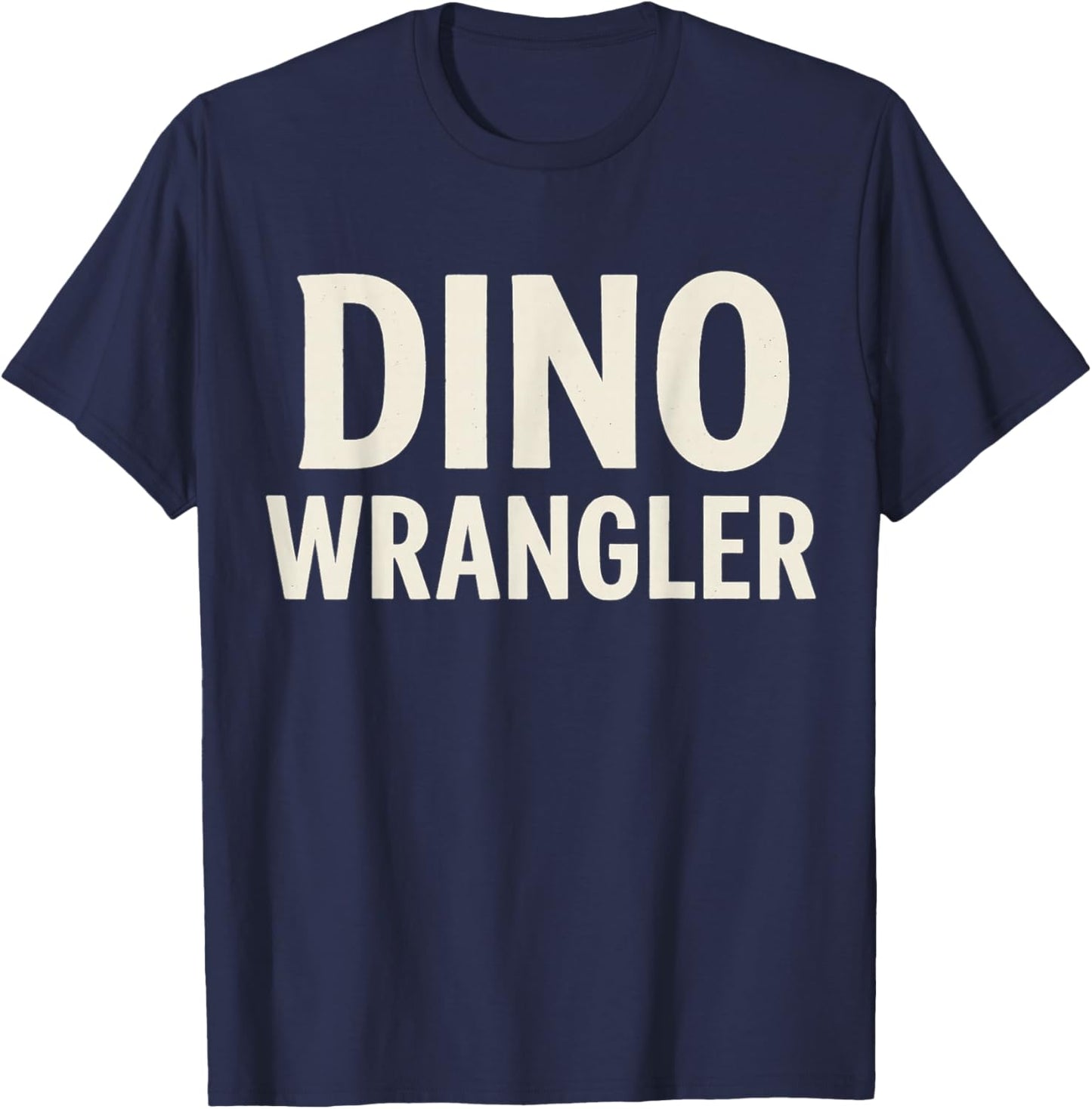 Dino Wrangler Easy Costume Dad Mom Halloween T-Shirt - T-Shirt | Navy