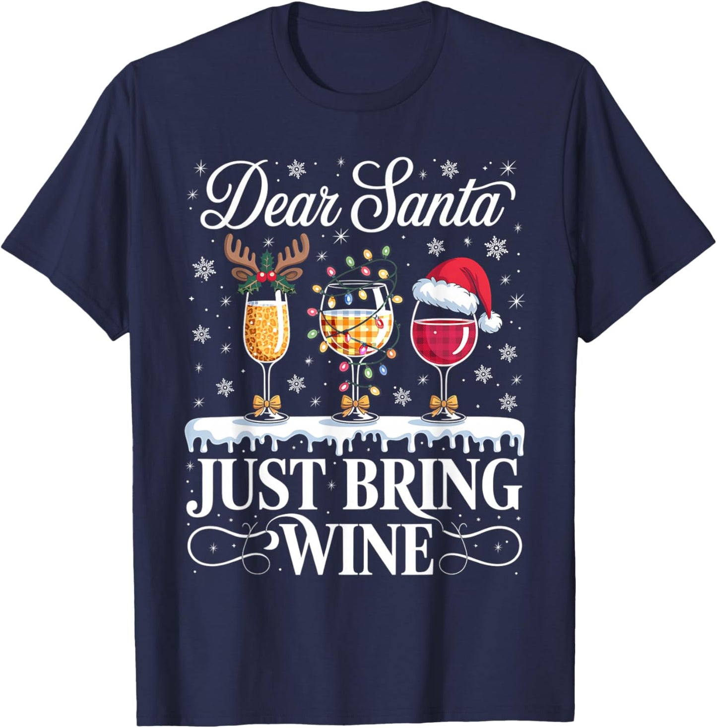 Dear Santa Just Bring Wine Glasses Christmas Pajama Costume T-Shirt - T-Shirt | Navy