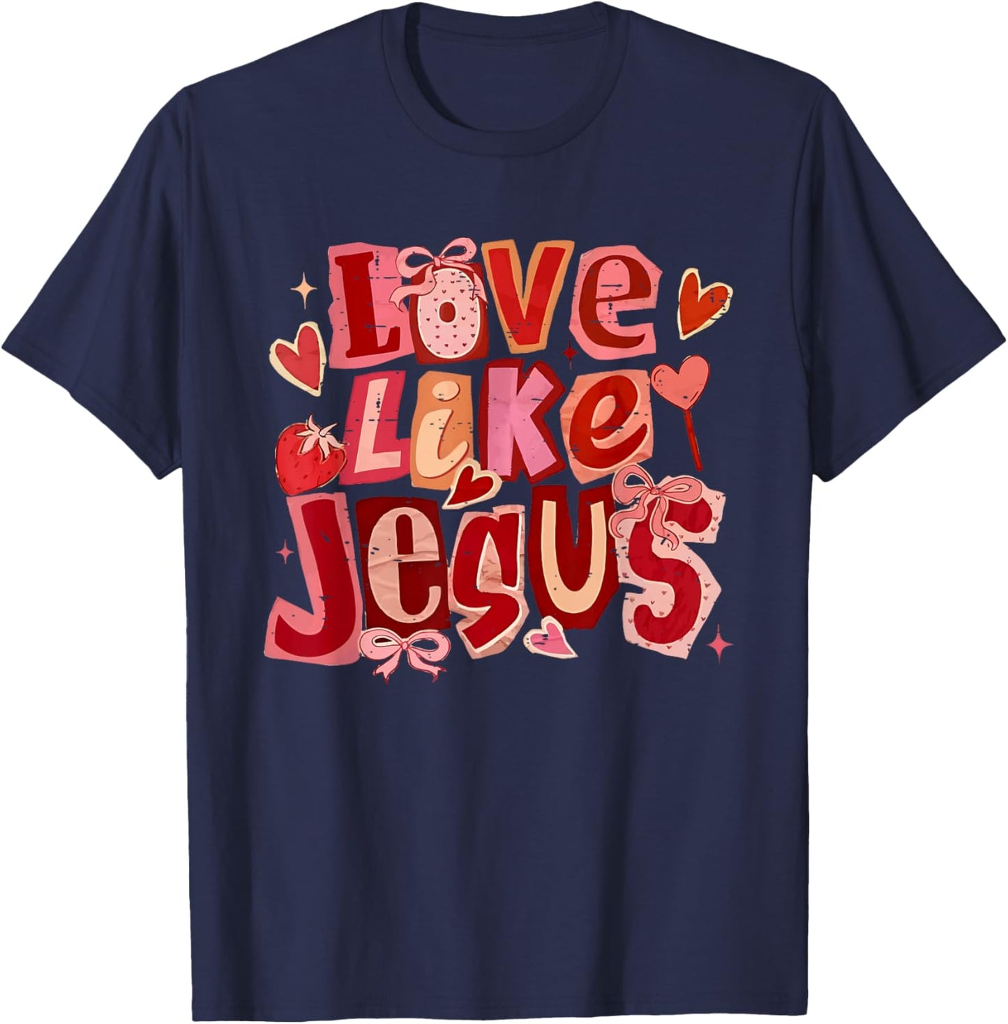 Vintage Love Like Jesus Coquette Bow Christian Valentine T-Shirt - T-Shirt | Navy