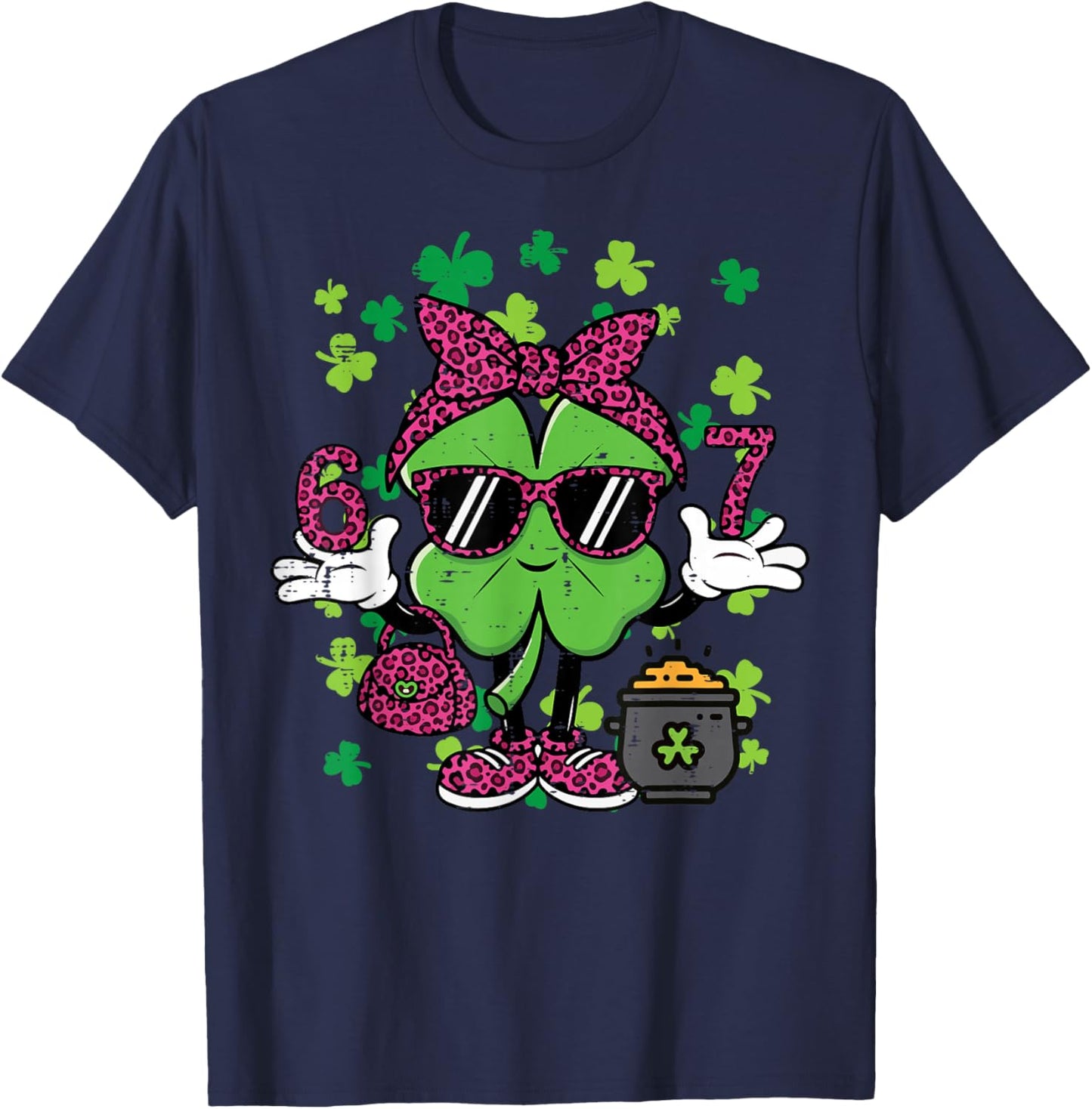 6 7 St Patricks Day Six Seven 67 Meme Teacher Women Kids T-Shirt - T-Shirt | Navy