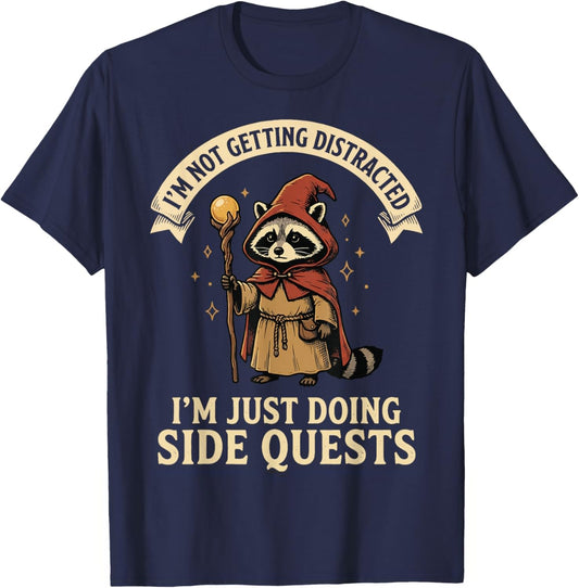 I'm Not Getting Distracted I'm Just Doing Side Quests T-Shirt - T-Shirt | Navy