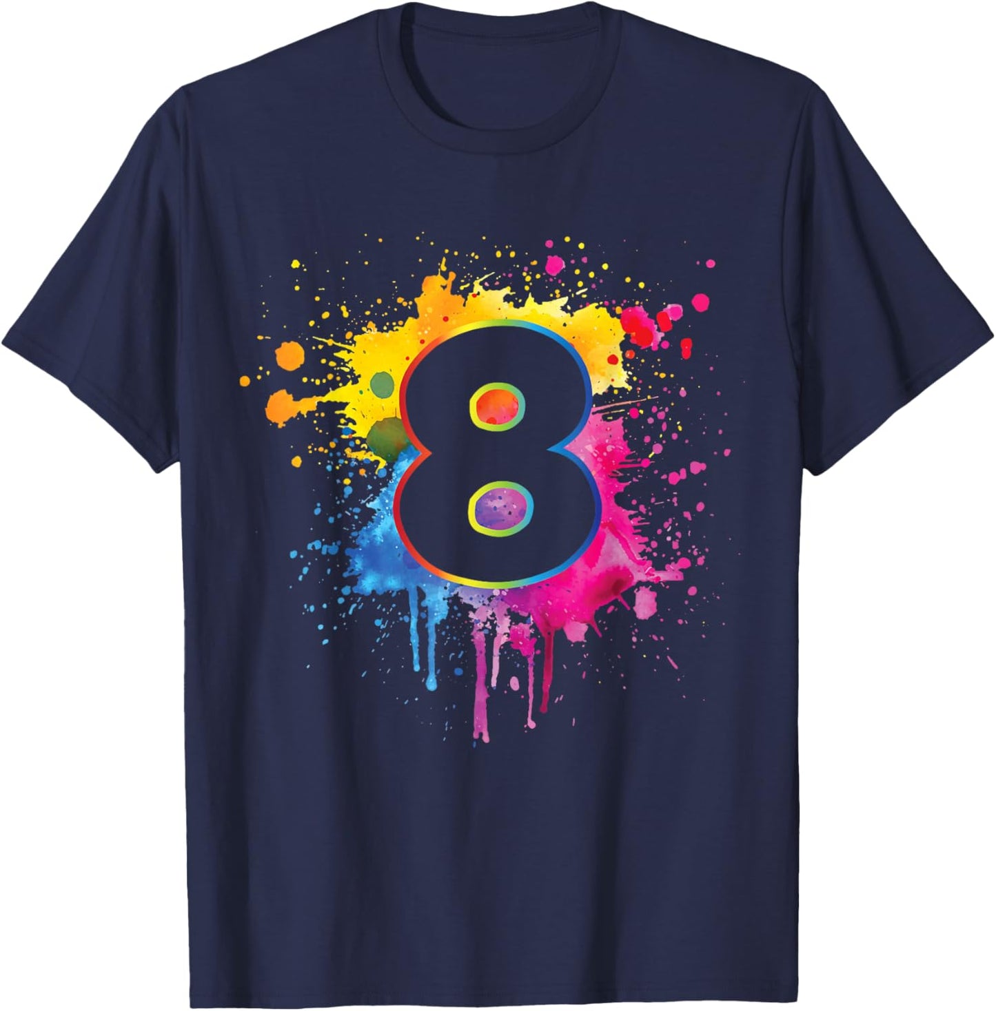 8th Birthday Colorful Paint Splashes 8 Year Old Girls Boys T-Shirt - T-Shirt | Navy
