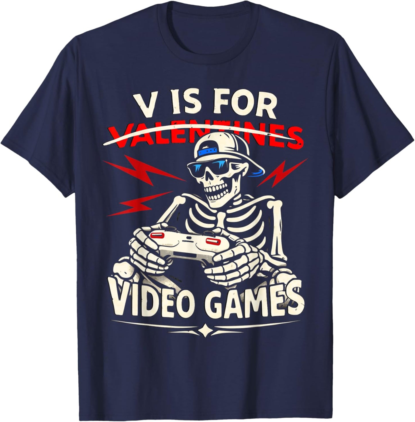 V is for Video Games Shirt Funny Valentines Skeleton Gamer T-Shirt - T-Shirt | Navy