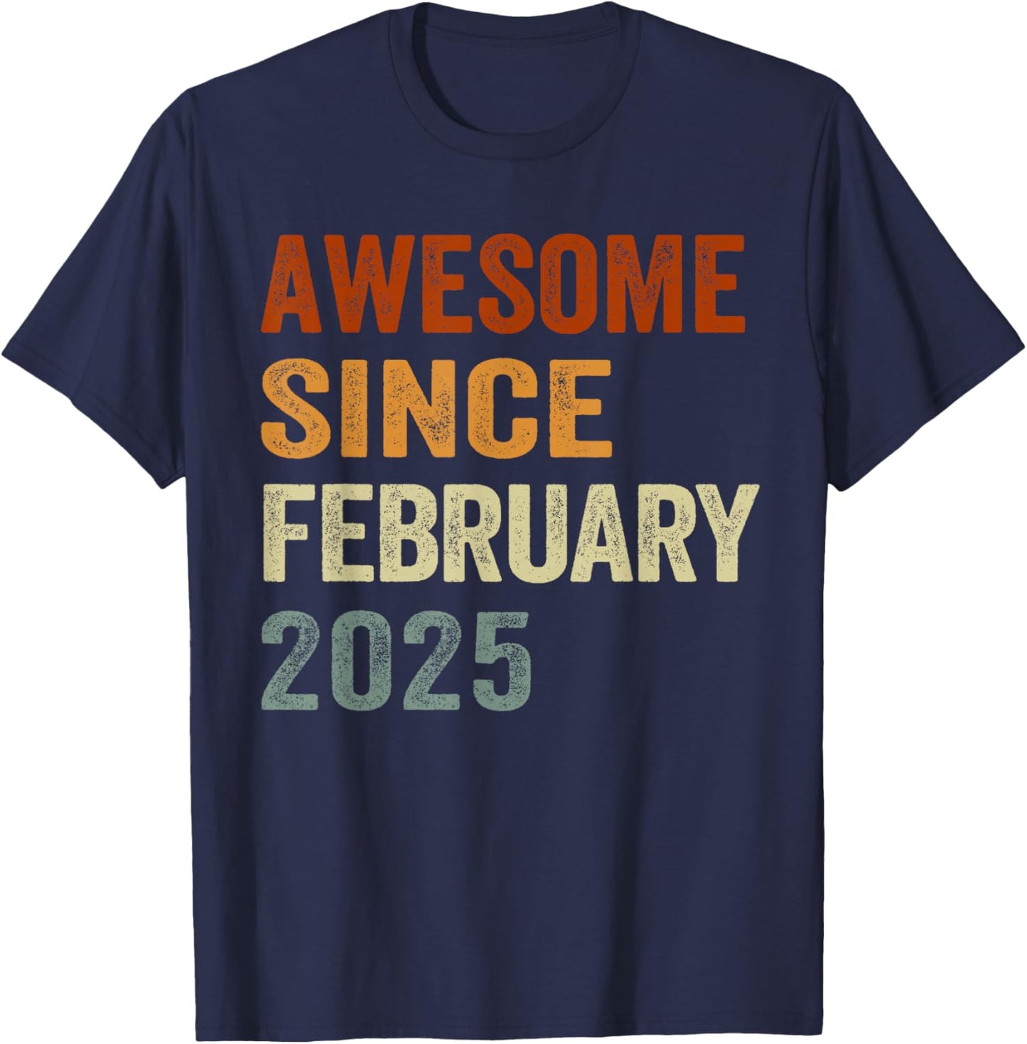 Retro Awesome Since February 2025 1 Years Old 1st Birthday T-Shirt - T-Shirt | Navy
