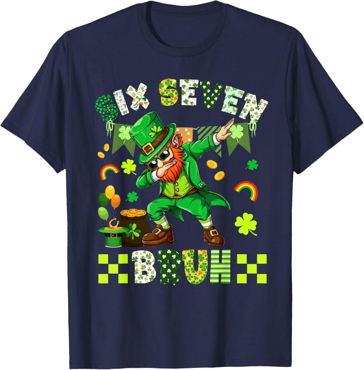 67 Meme 6 7 St Patricks Dabbing Six Seven Bruh 67 Leprechaun T-Shirt - T-Shirt | Navy