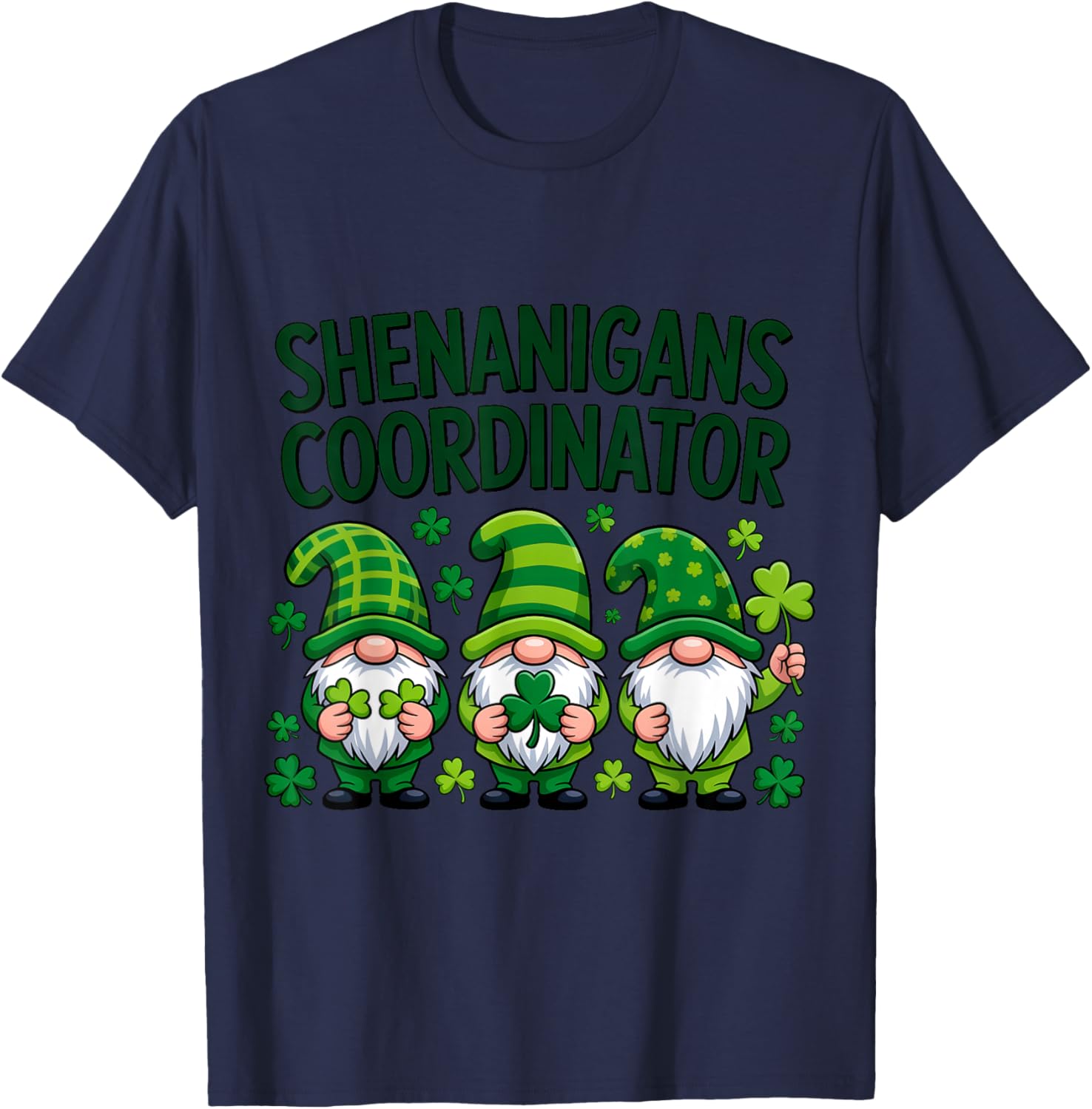 Shenanigans Coordinator Gnome St Patricks Day Lucky Shamrock T-Shirt - T-Shirt | Navy