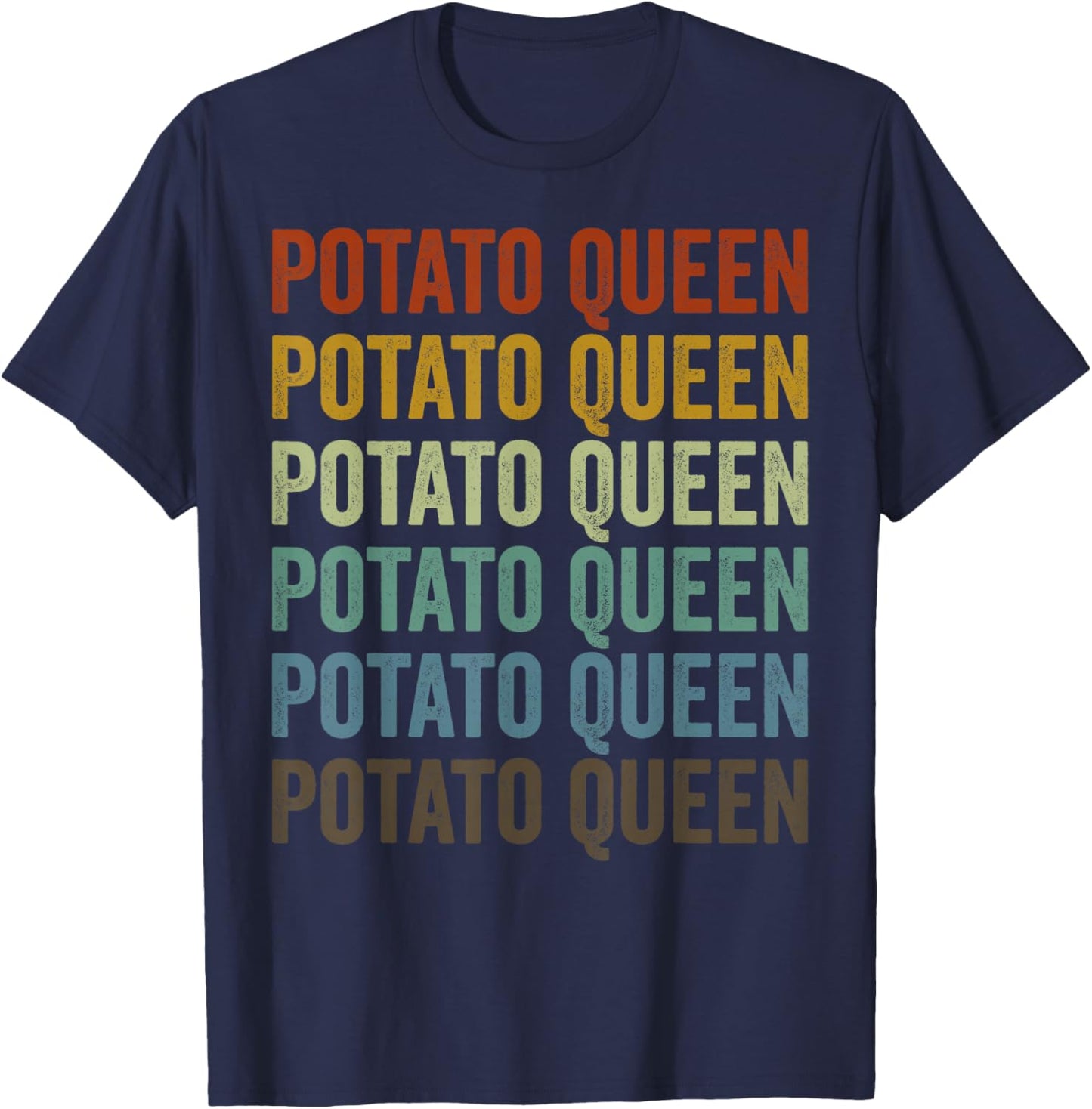 Potato Queen Potato Lover Queen T-Shirt - T-Shirt | Navy