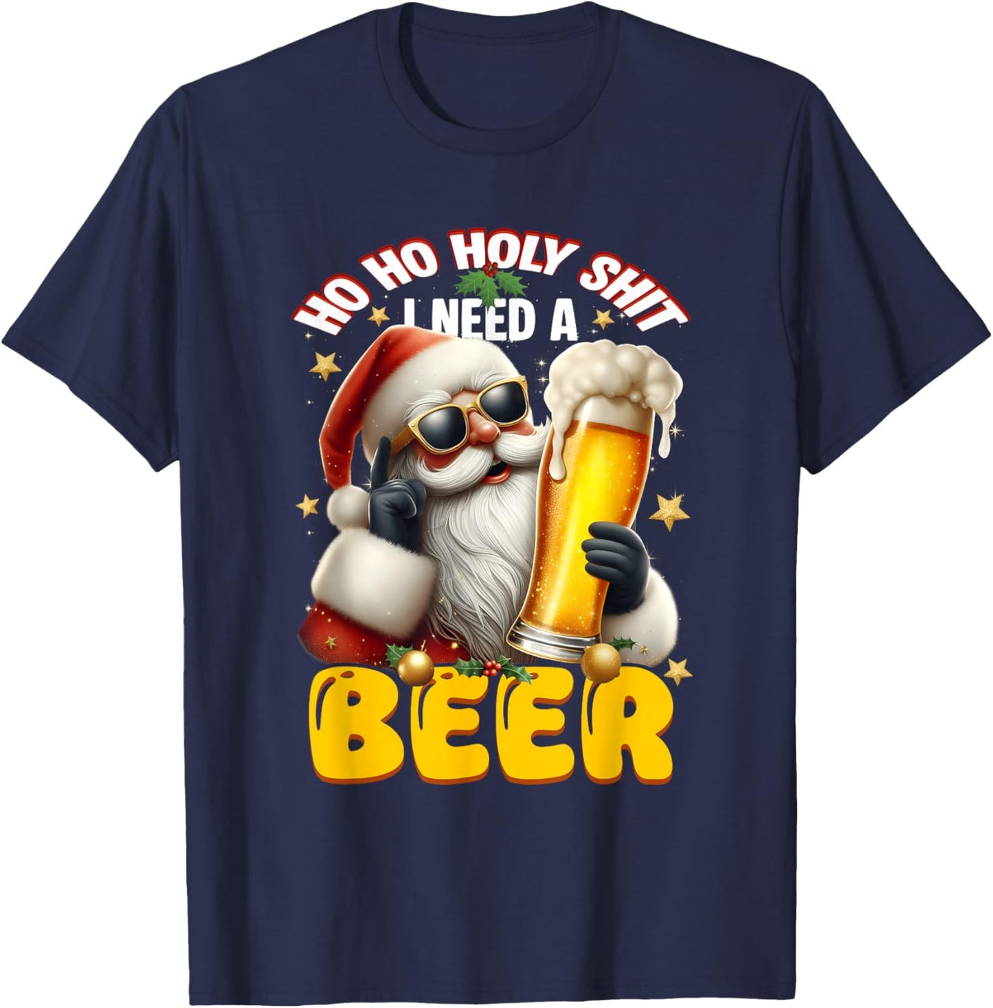 HoHo Holy Sh t I Need a Beer Funny Santa Christmas Drinking T-Shirt - T-Shirt | Navy