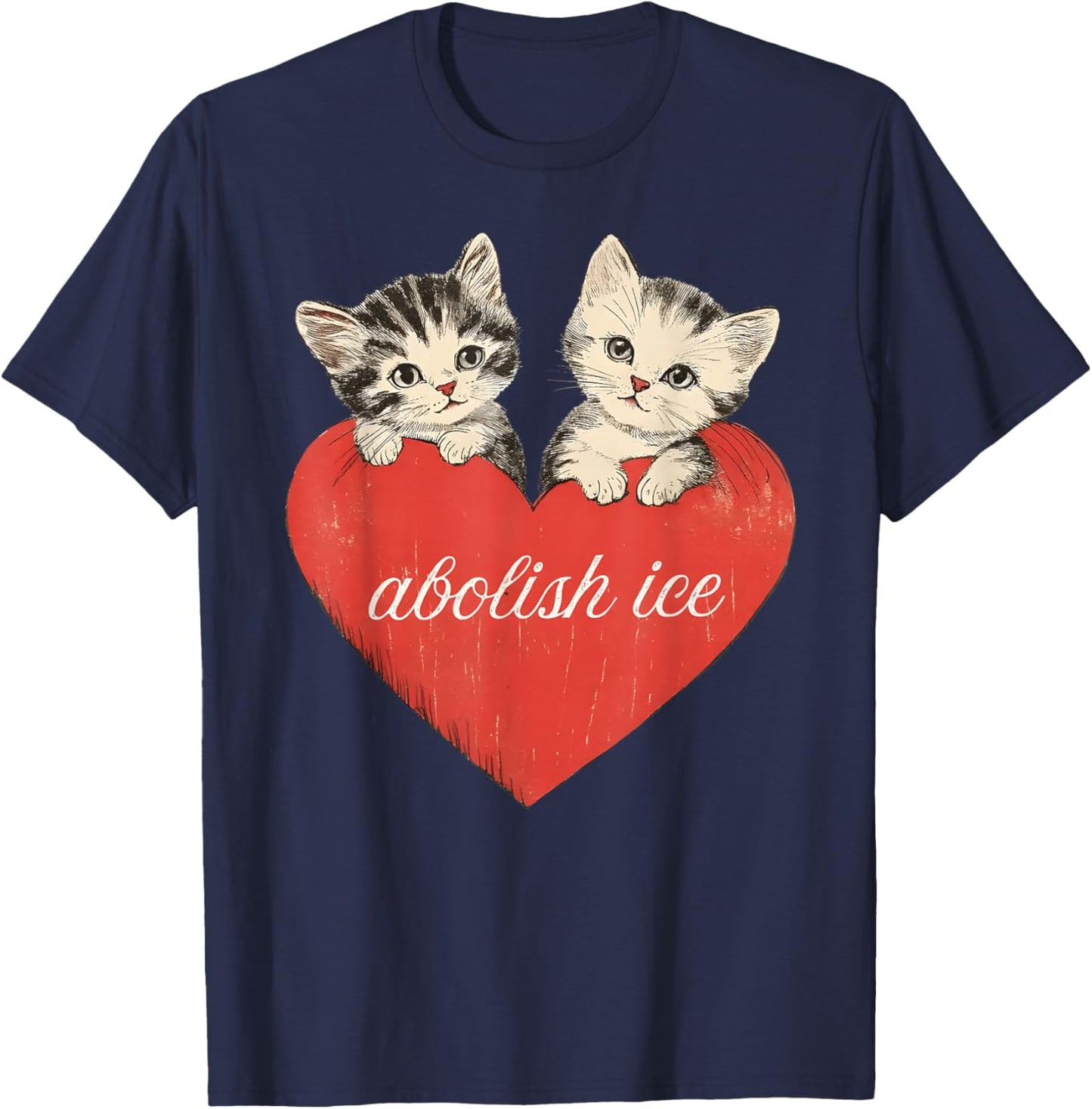 Abolish ICE, Cute Cat Valentines Women Girl T-Shirt - T-Shirt | Navy
