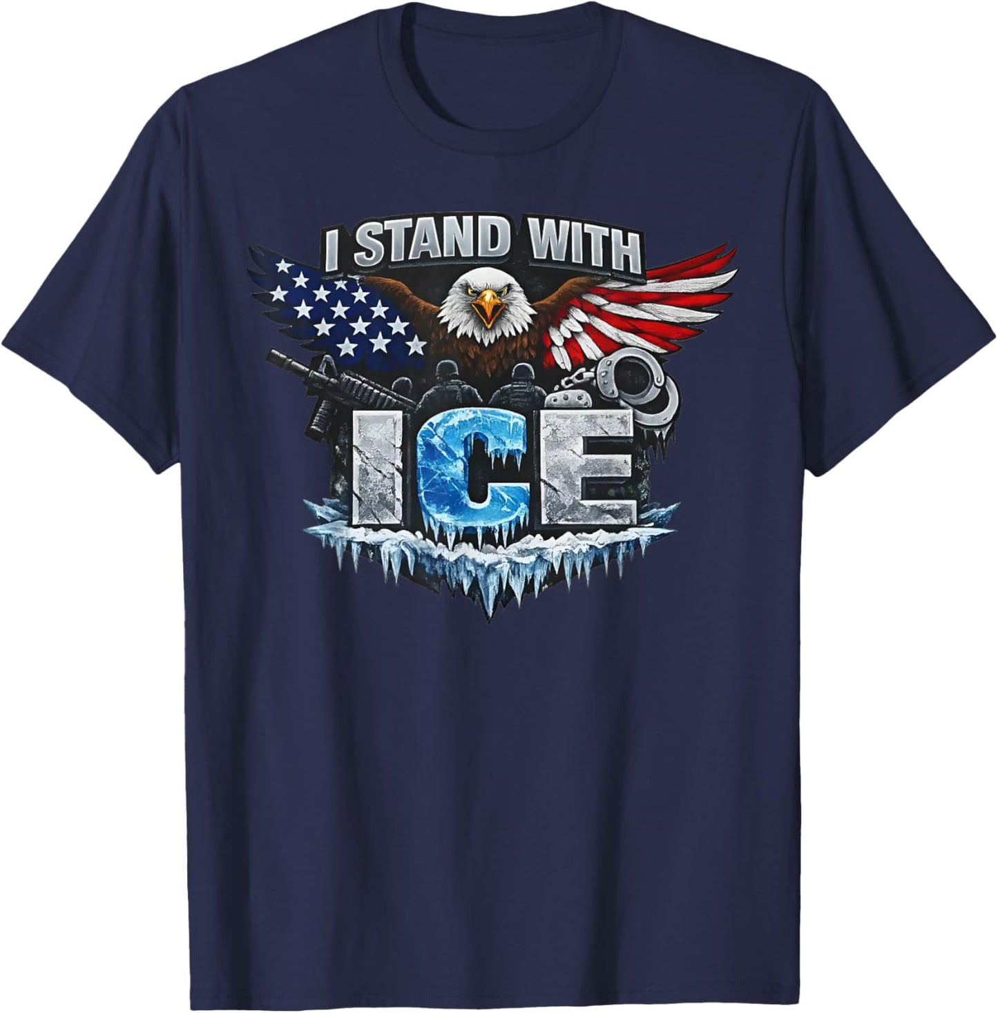I Stand with ICE Support ICE T-Shirt - T-Shirt | Navy