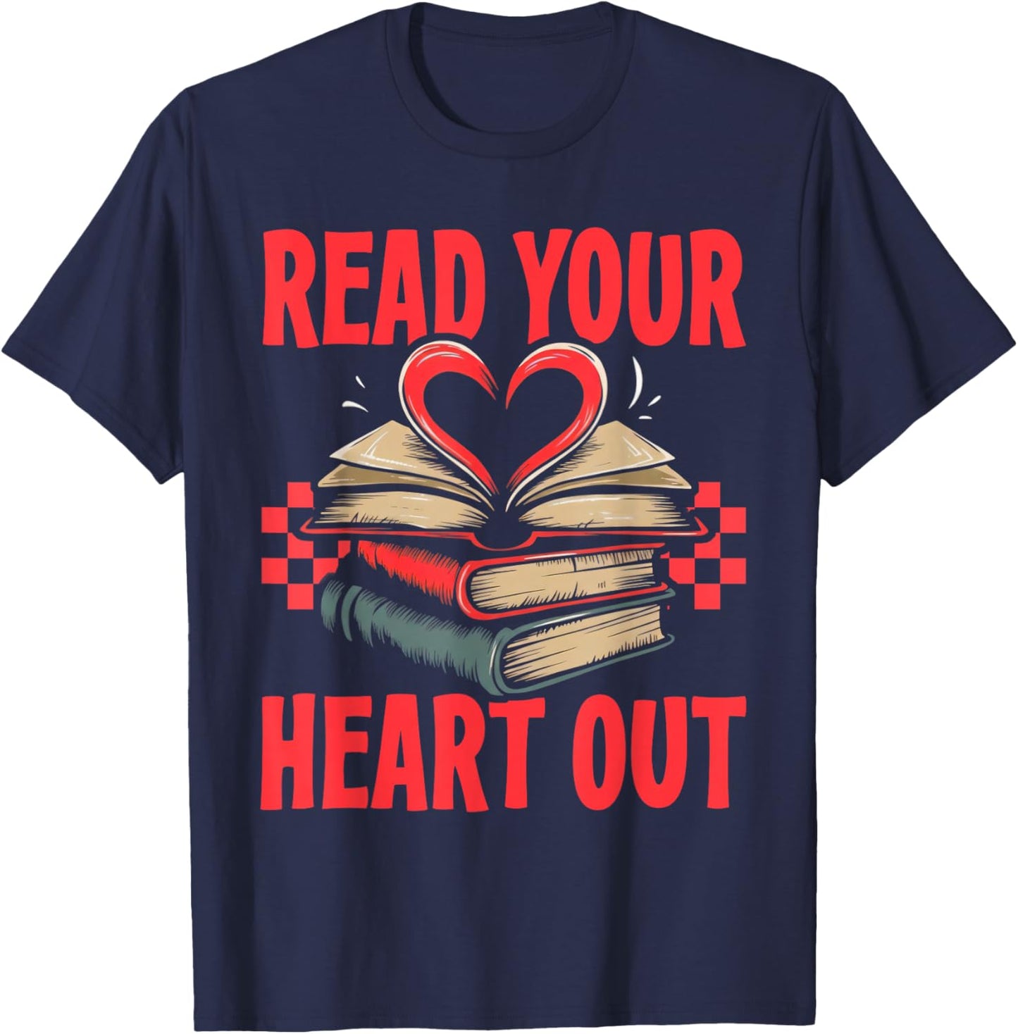 Valentine Book Read Your Heart Out Lover Gift Teens Kids T-Shirt - T-Shirt | Navy