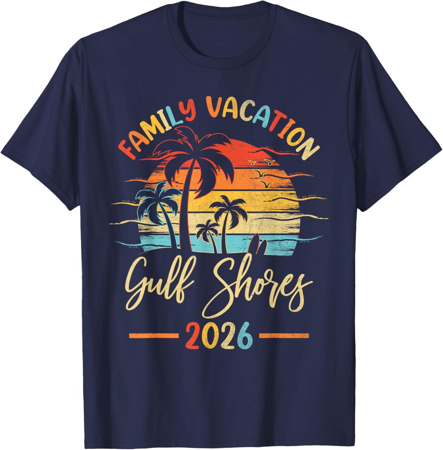 Summer Vibes Family Vacation 2026 Alabama Gulf Shores Beach T-Shirt - T-Shirt | Navy