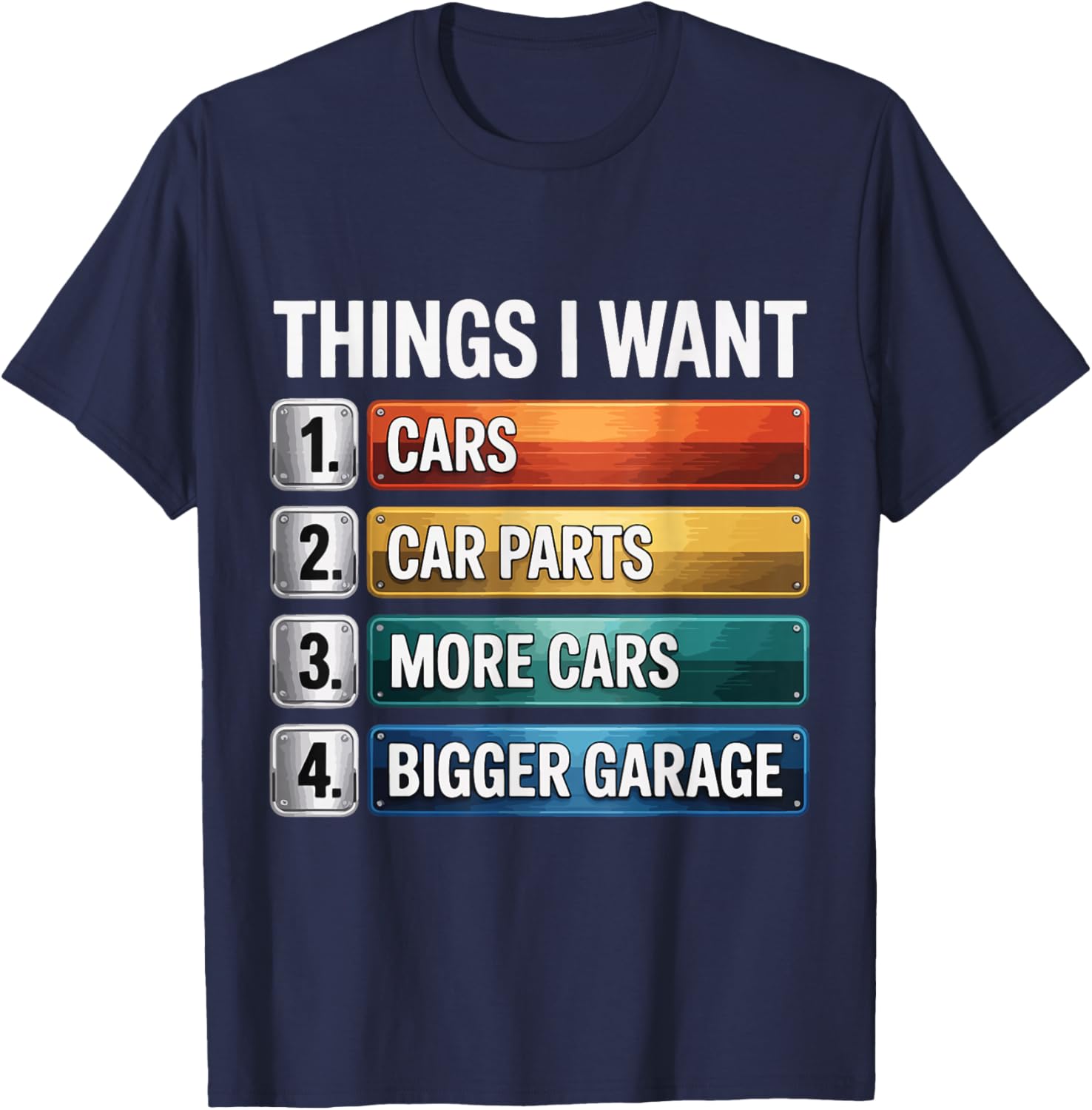 Things I Want Car Parts Auto Mechanic Engine Garage T-Shirt - T-Shirt | Navy