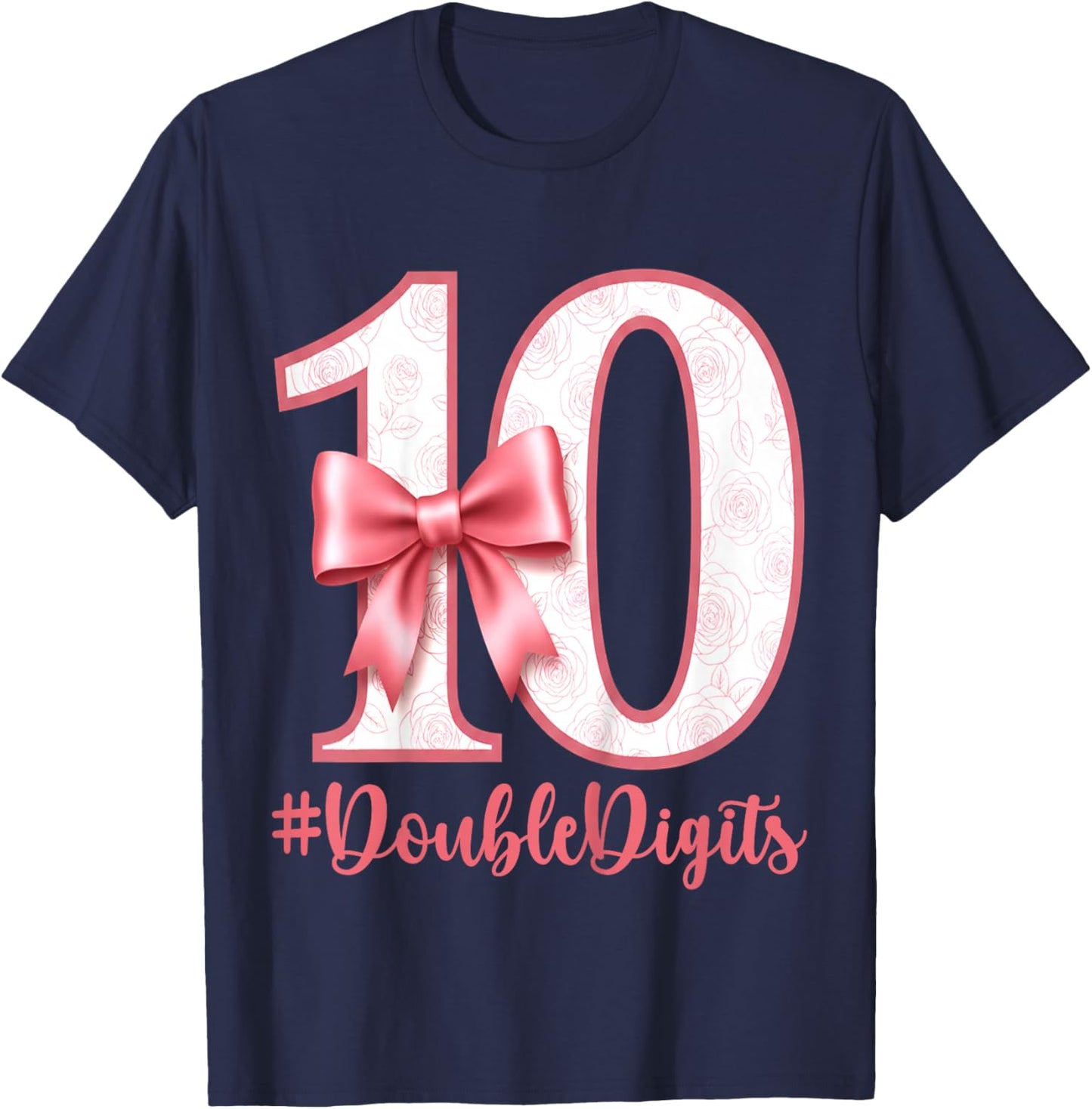 Double Digits Pink Coquette 10th Birthday Girl 10 Years Old T-Shirt - T-Shirt | Navy