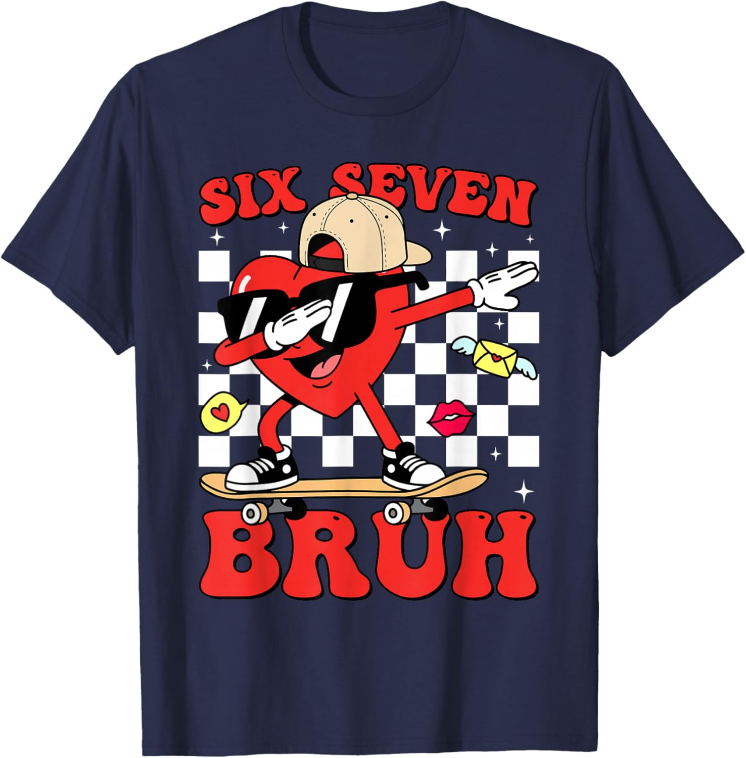 Funny 6 7 Meme Heart Six Seven Bruh 67 Valentine’s Day T-Shirt - T-Shirt | Navy